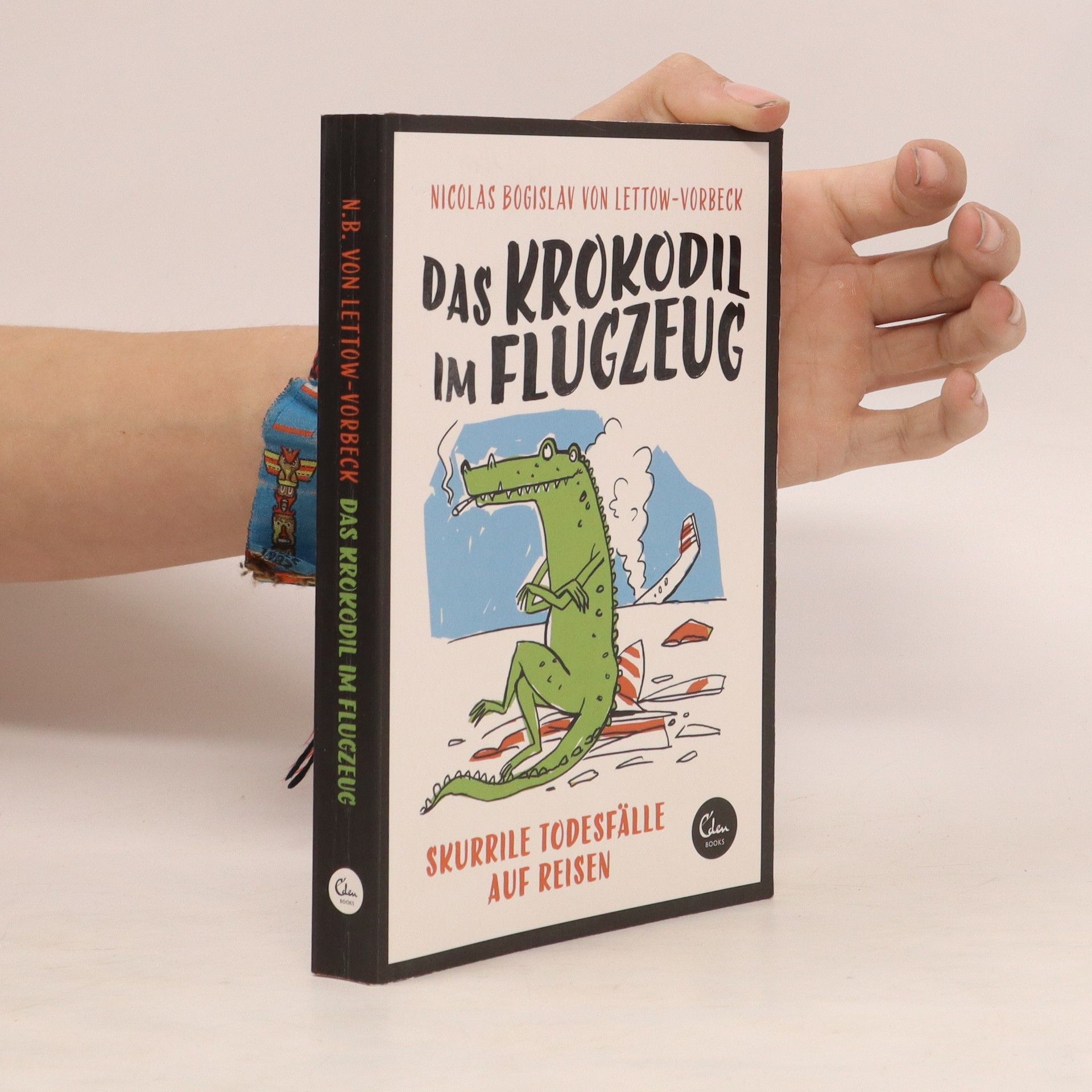 Nicolas Bogislav von Lettow Vorbeck Das Krokodil im Flugzeug