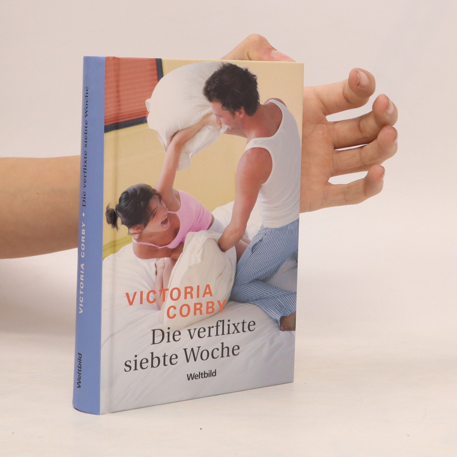 Victoria Corby Die verflixte siebte Woche