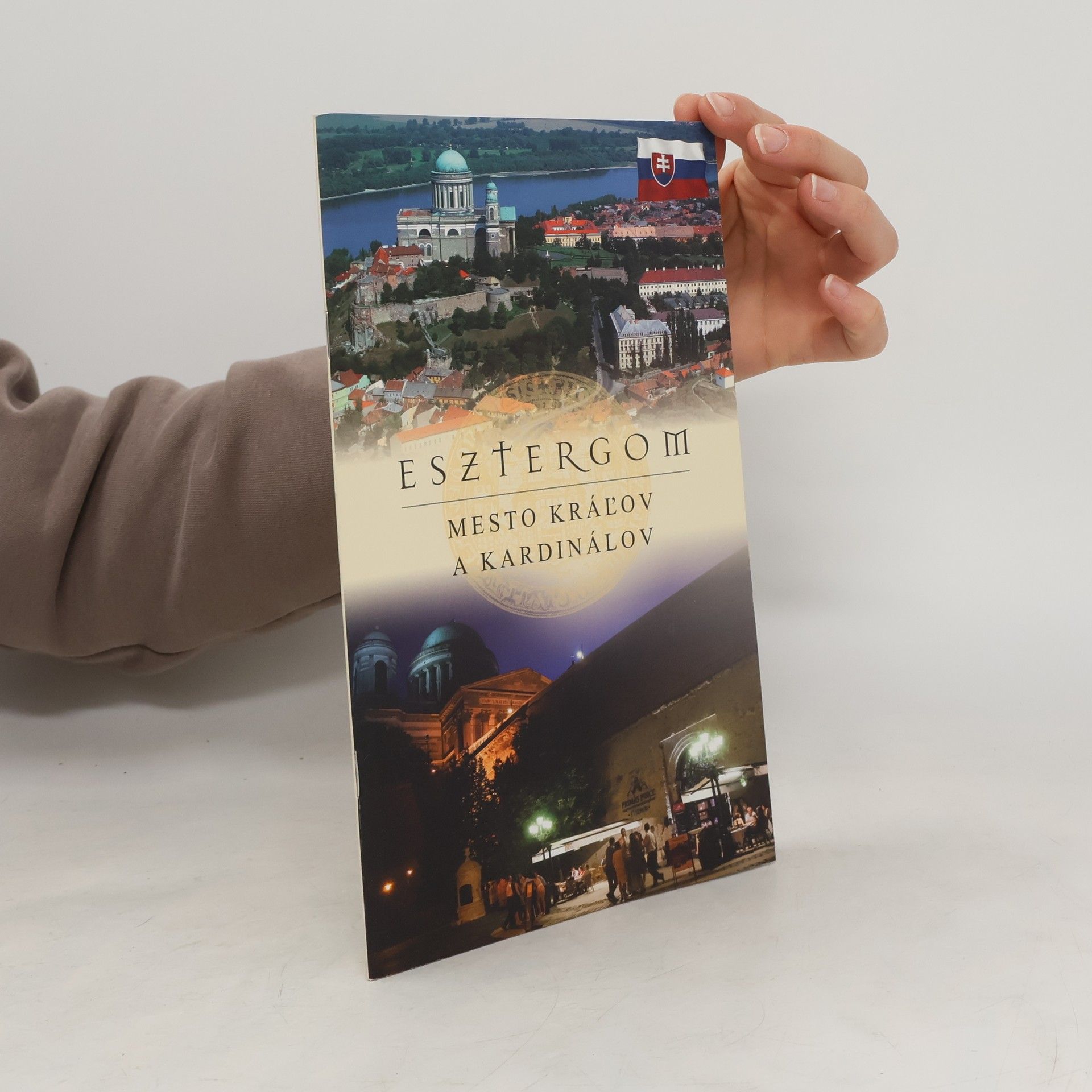 Autorenkollektiv Esztergom mesto kráľov a kardinálov