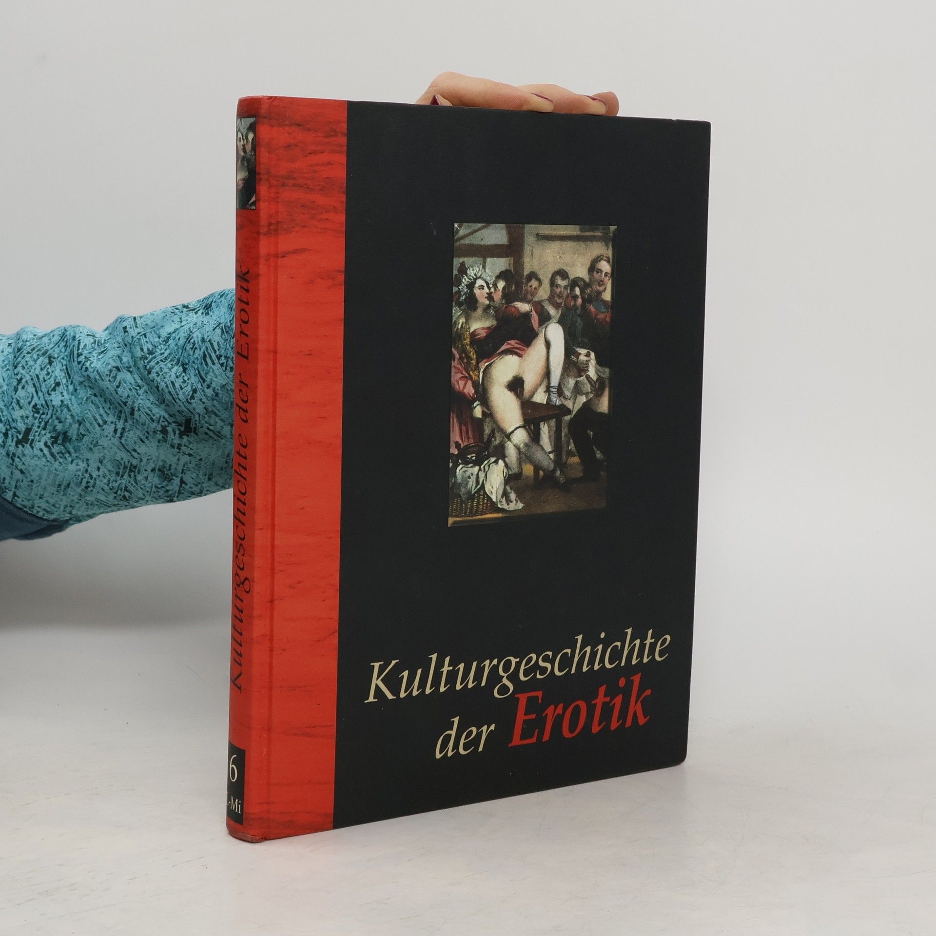 Autorenkollektiv Kulturgeschichte der Erotik