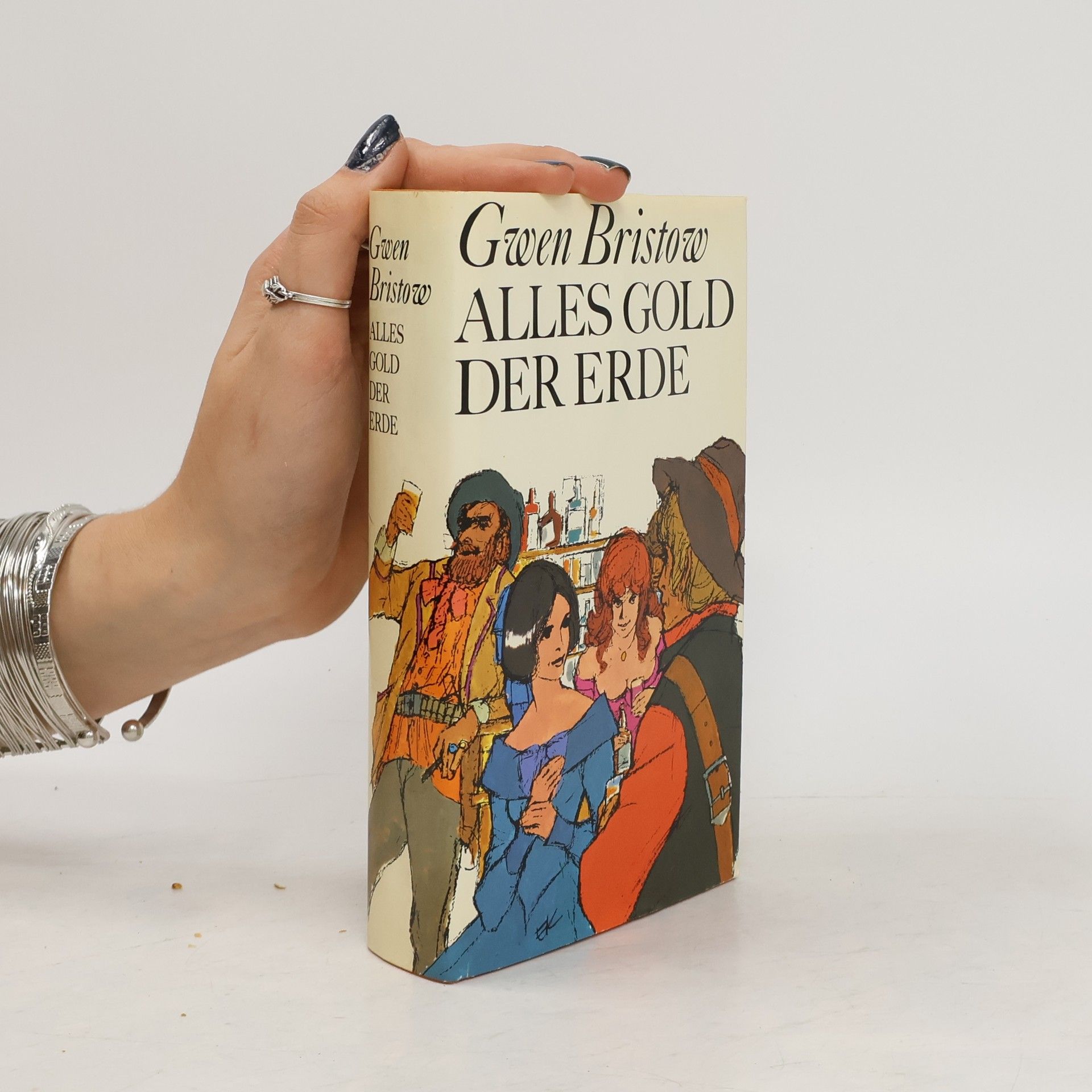 Gwen Bristow Alles Gold der Erde