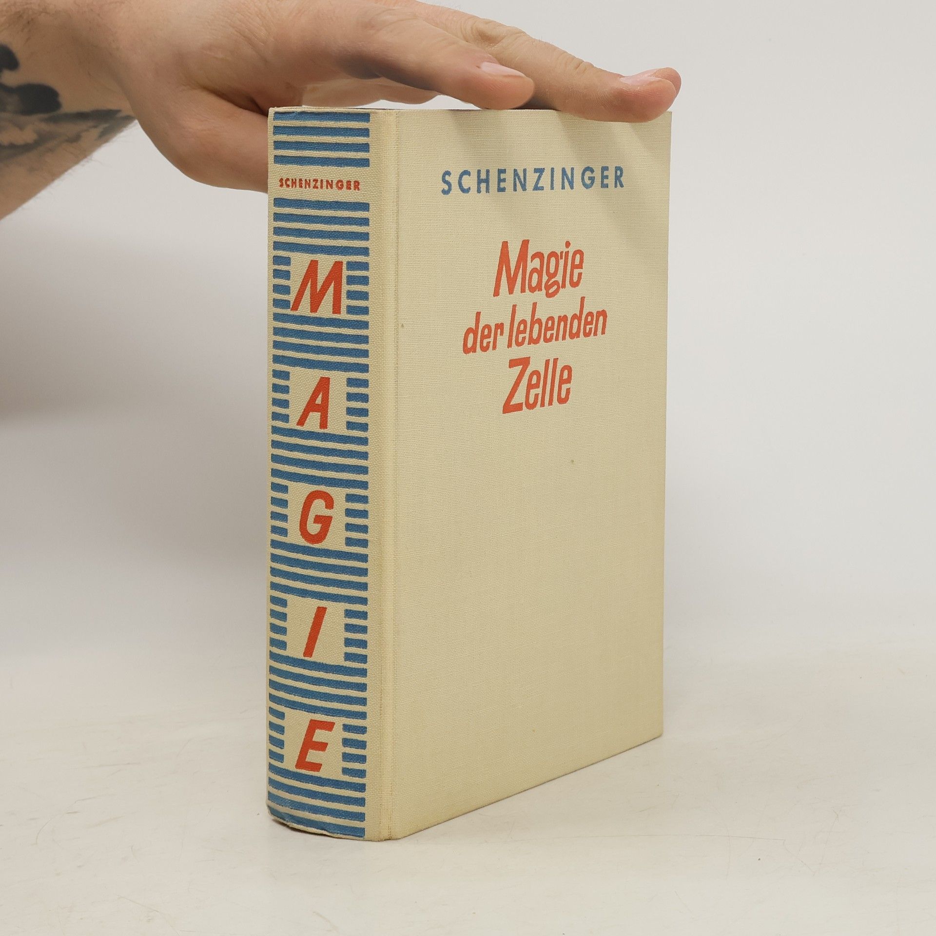 Karl Aloys Schenzinger Magie der lebenden Zelle