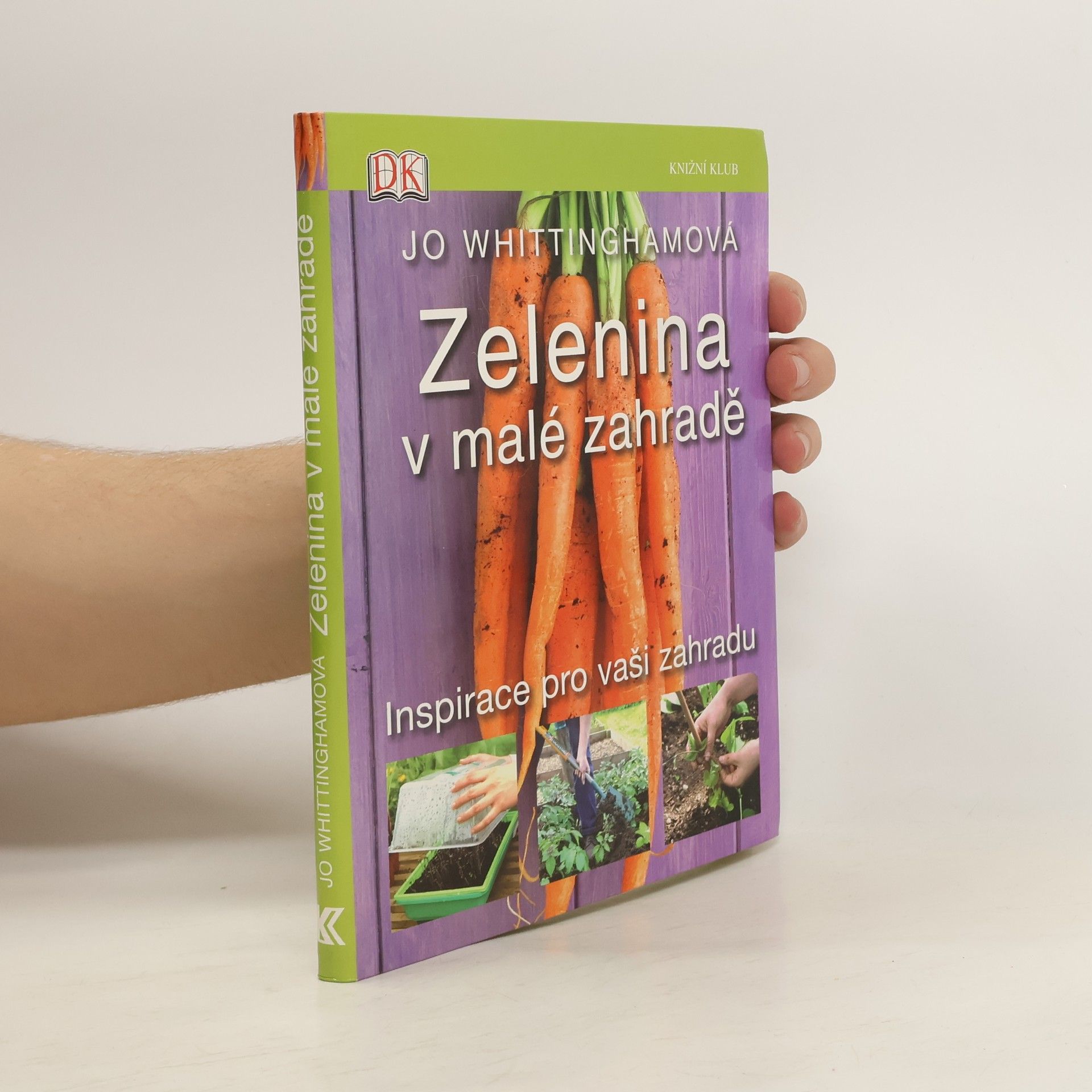 Jo Whittingham Zelenina v malé zahradě