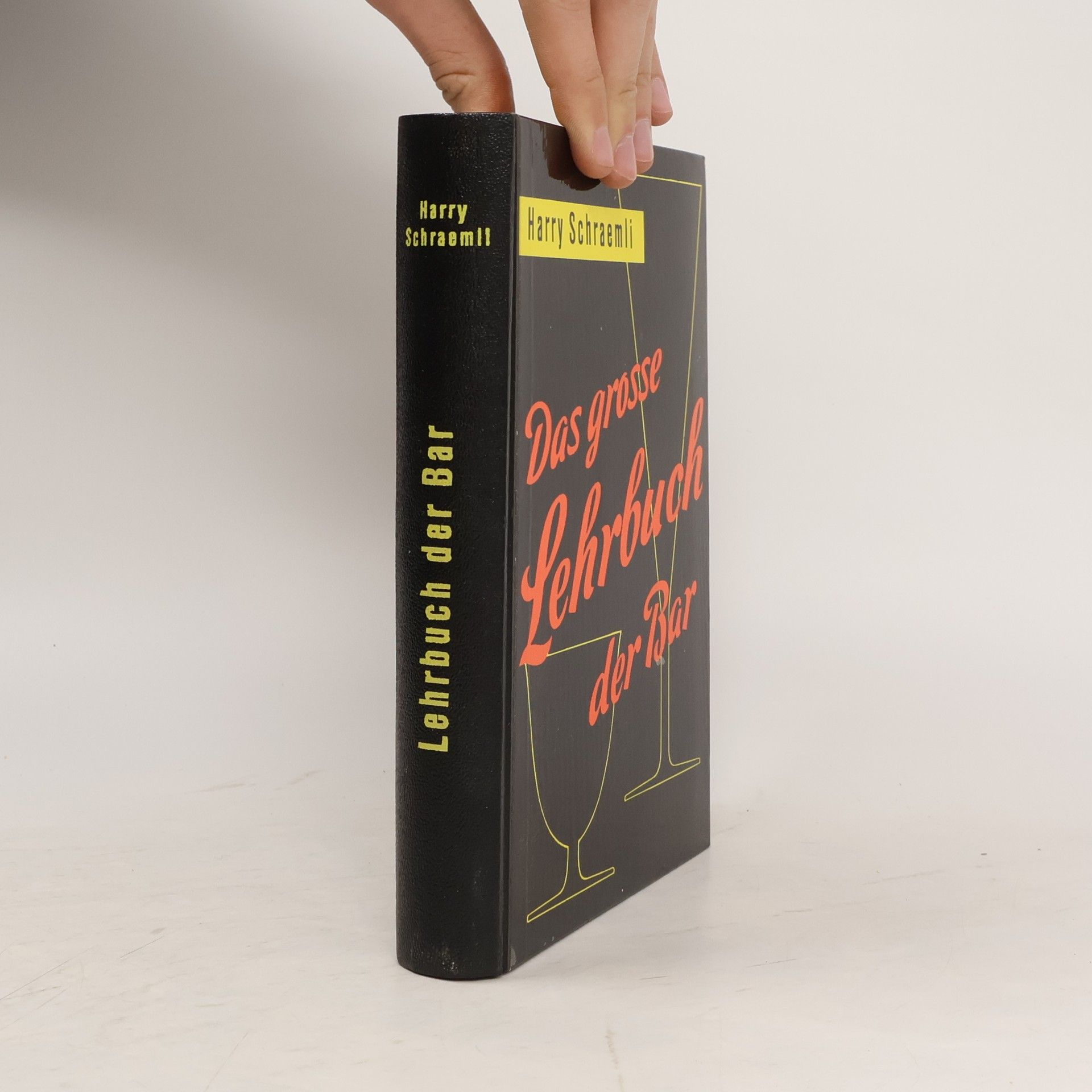 Harry Schraemli Das grosse Lehrbuch der Bar
