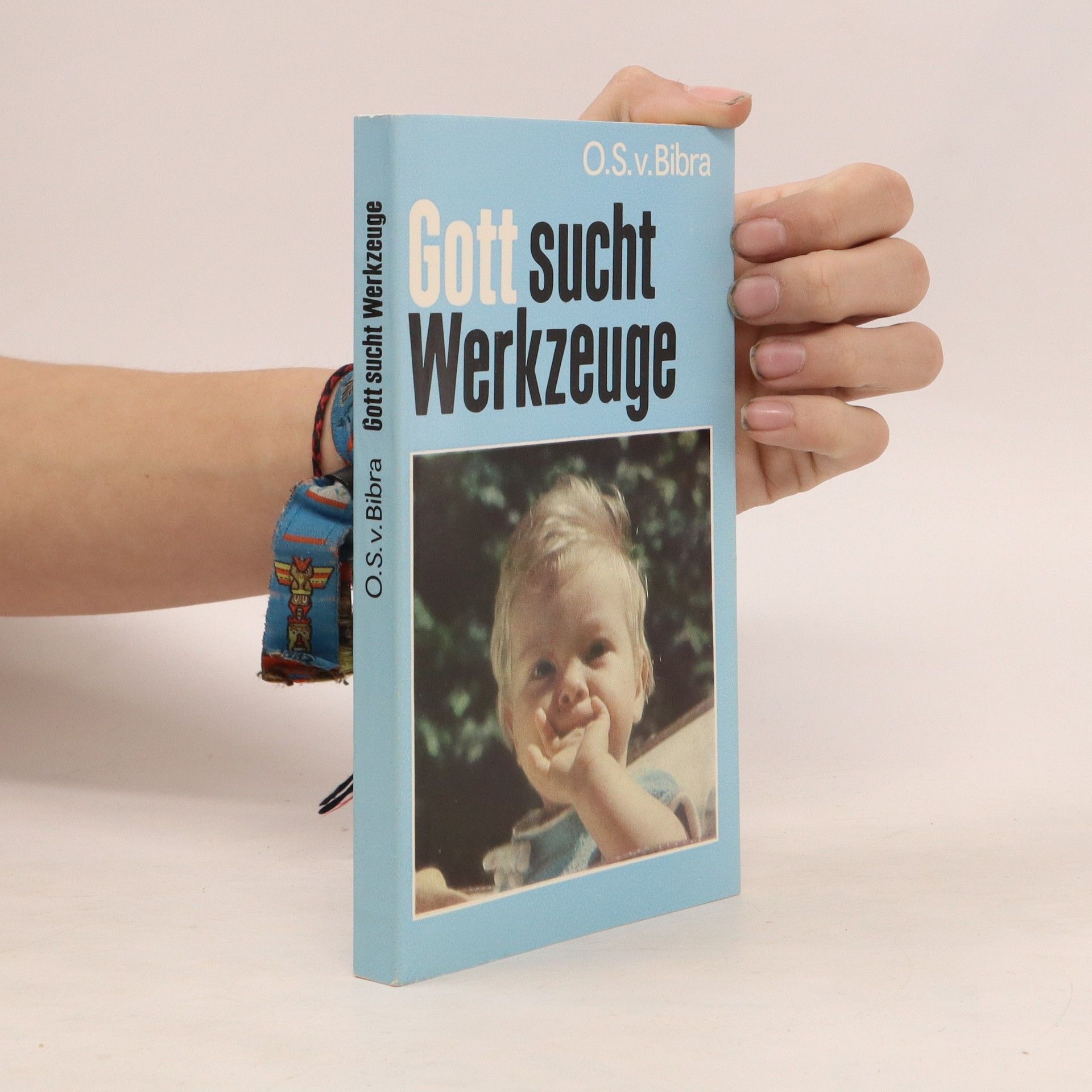 O.S.v.Bibra Gott sucht Werkzeuge