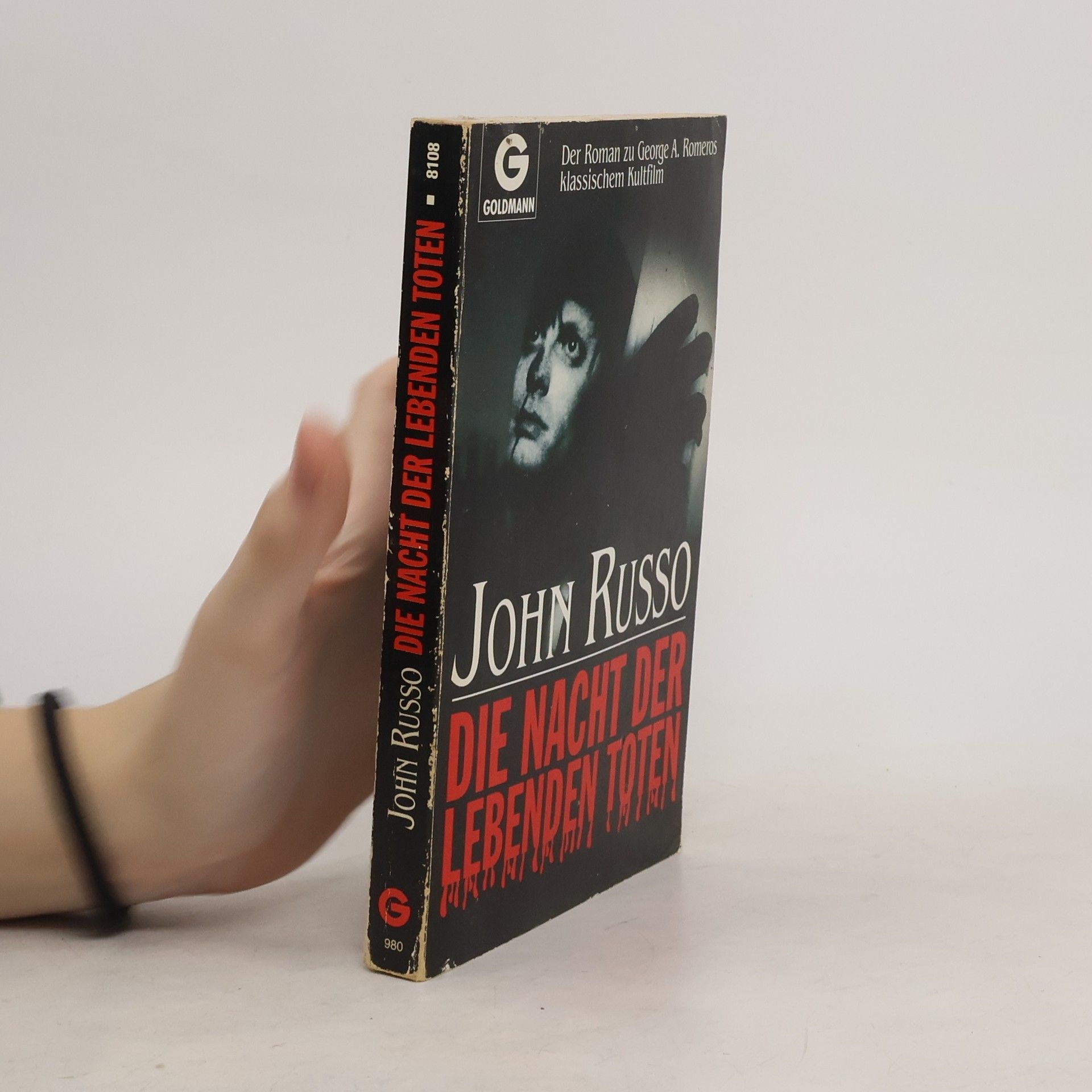 John A. Russo Die Nacht der lebenden Toten. Der Roman zu George A. Romeros klassischem Kultfilm.