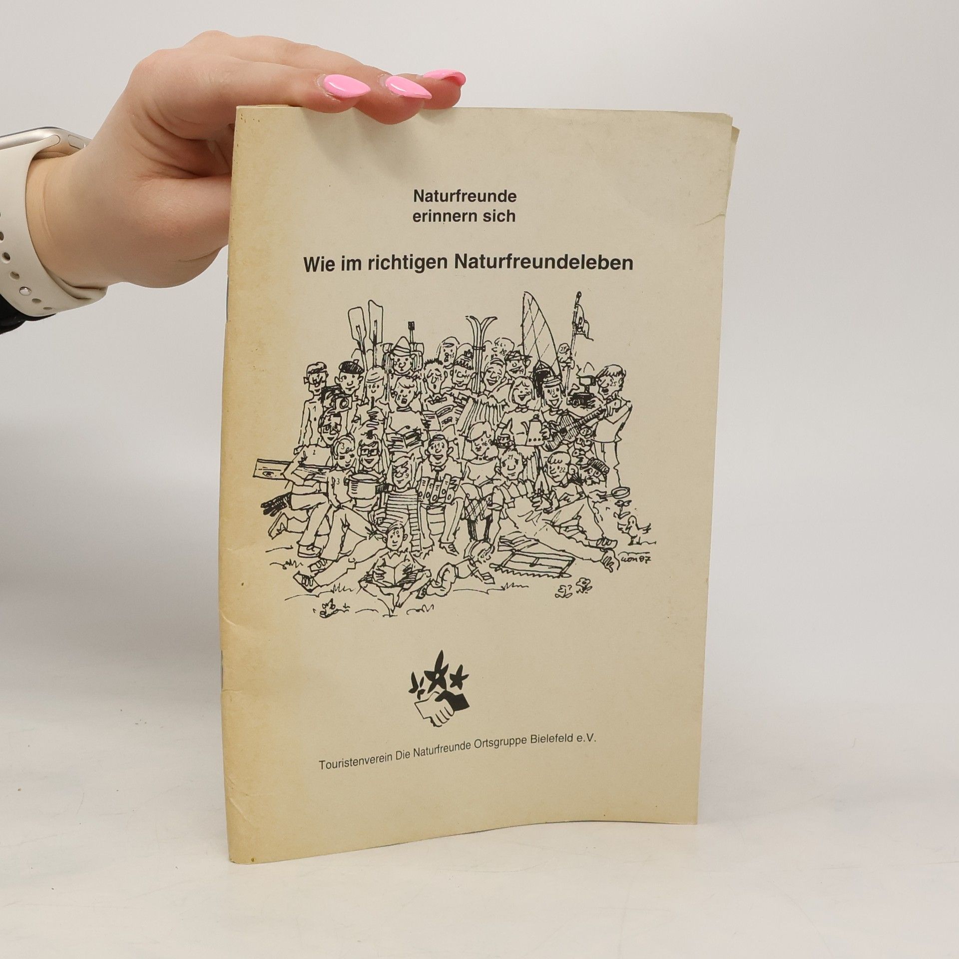 Collectif d'auteurs Wie im richtigen Naturfreundeleben