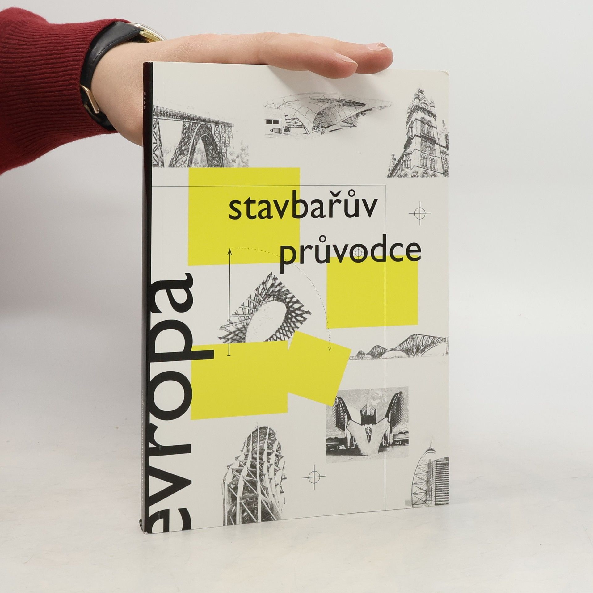 kolektiv Stavbařův průvodce Evropou
