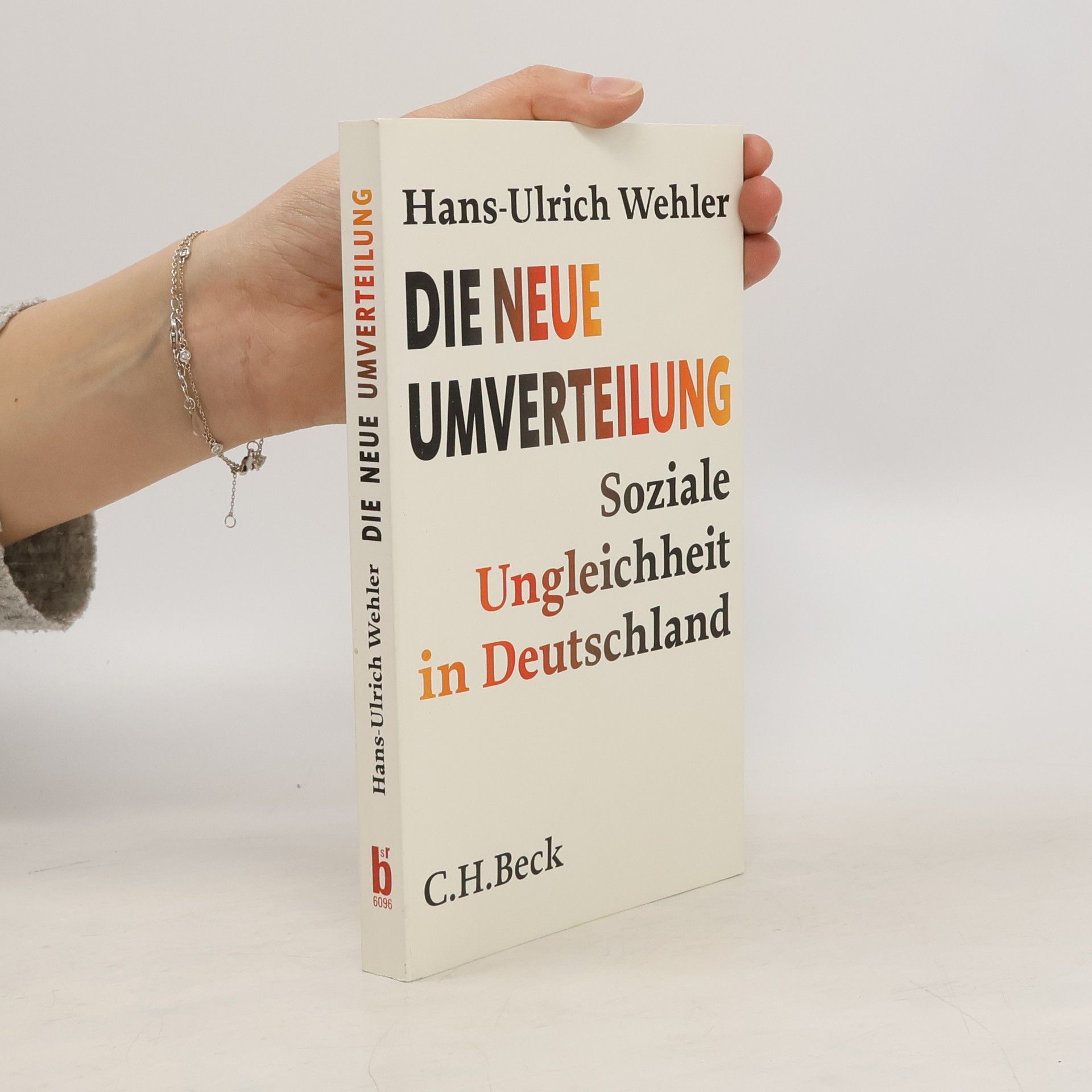 Hans-Ulrich Wehler Die neue Umverteilung