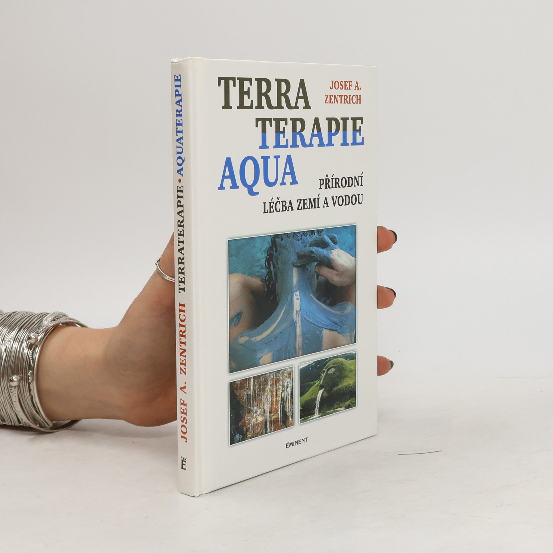 Josef Antonín Zentrich Terraterapie a aquaterapie: Léčení zemí a vodou
