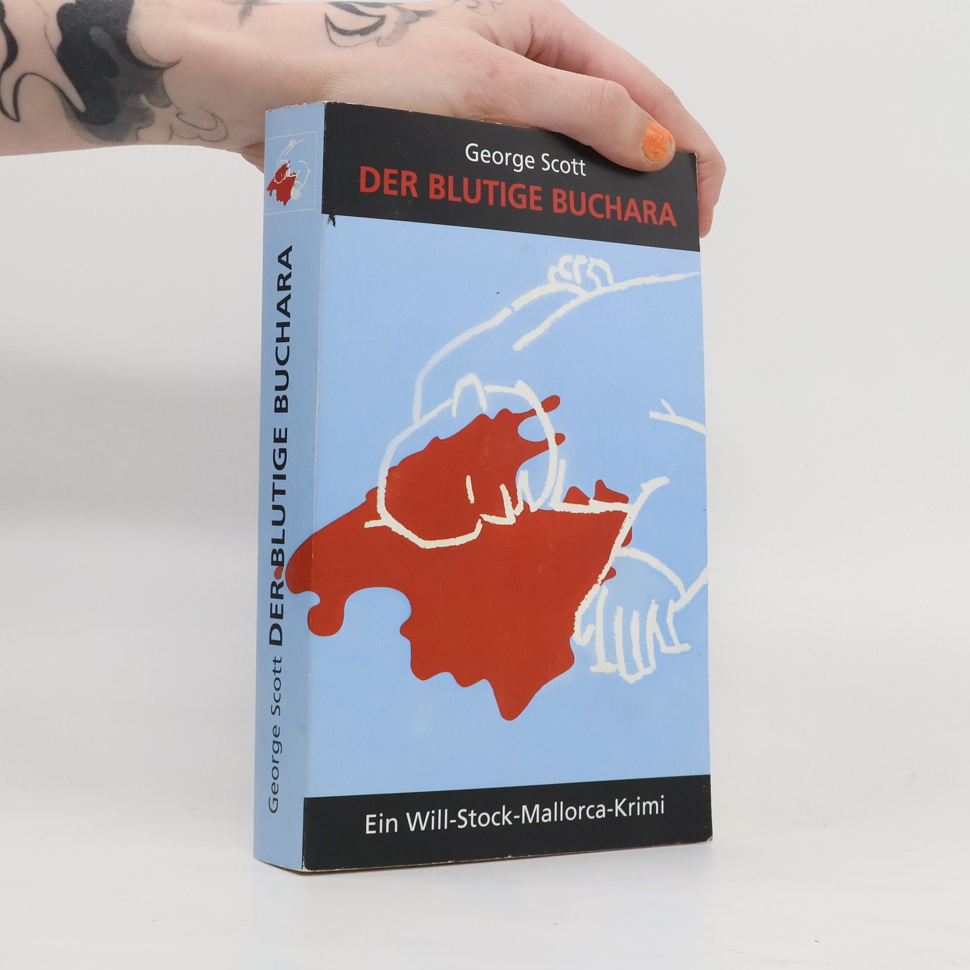 George Scott Das Mallorca-Krimi-Paket. Der blutige Buchara. Ein Will-Stock-Mallorca-Krimi