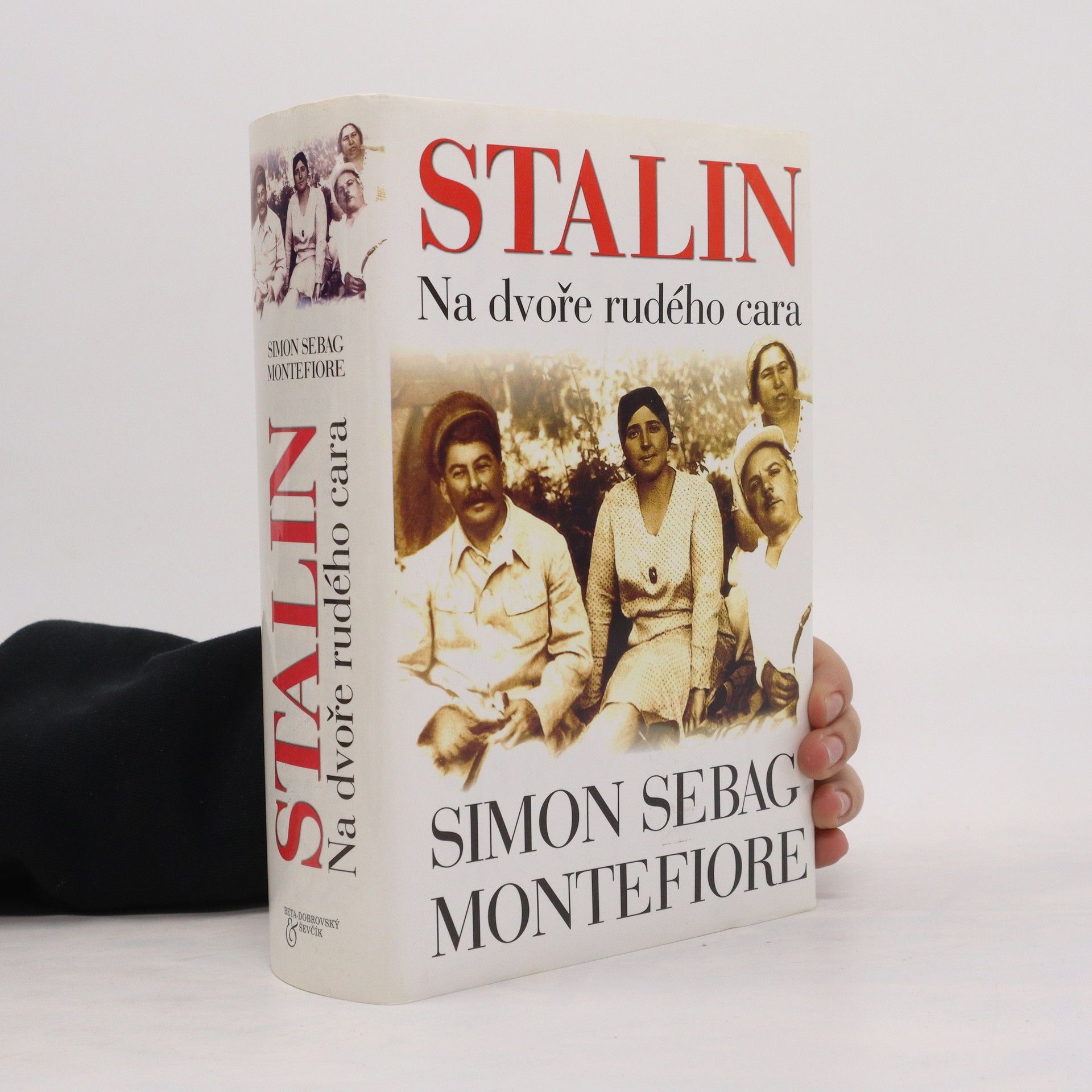 Simon Sebag Montefiore Stalin - Na dvoře rudého cara