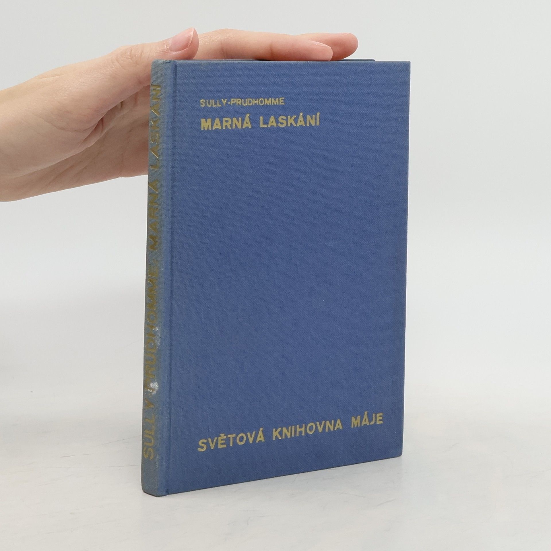 Sully Prudhomme Marná laskání