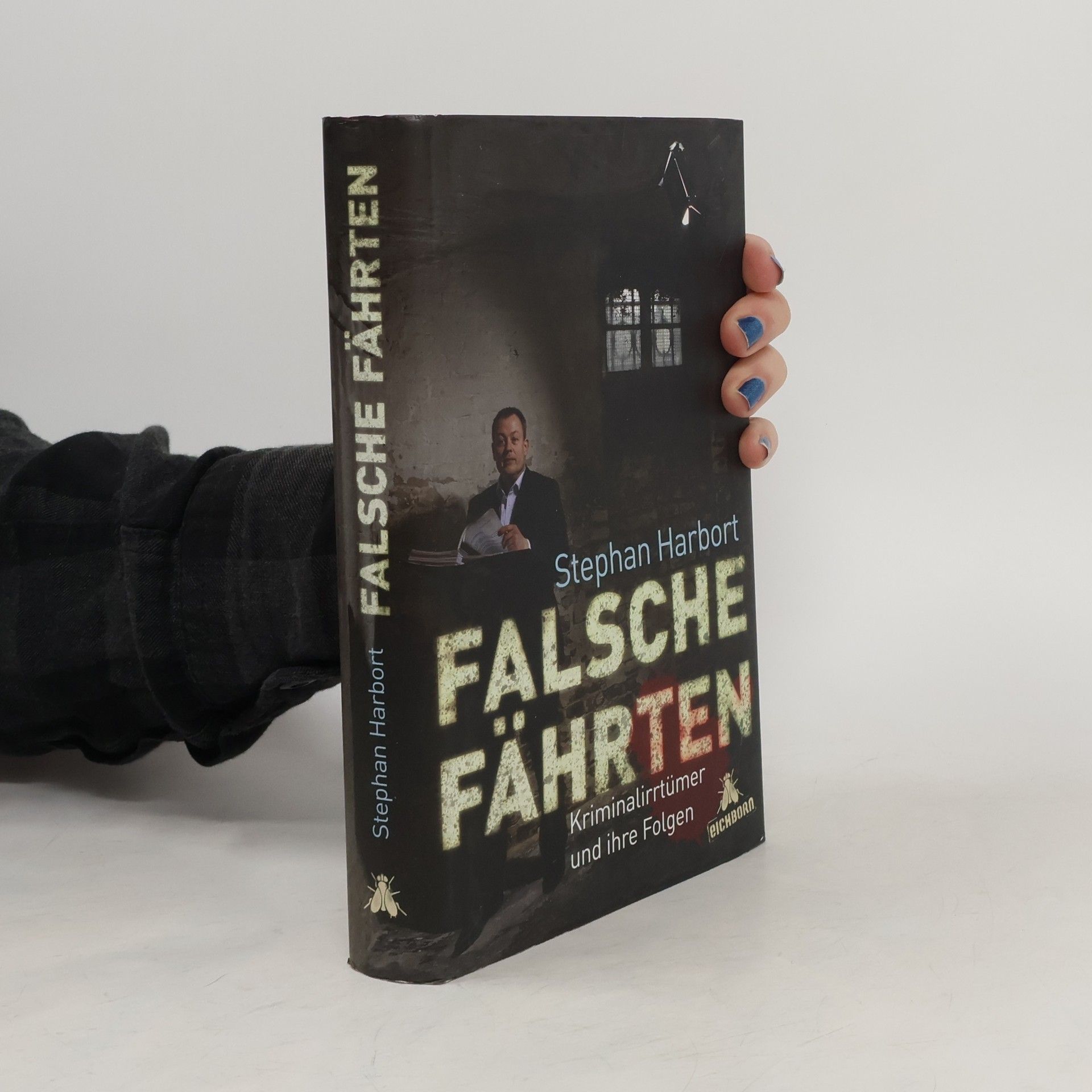 Stephan Harbort Falsche Fährten