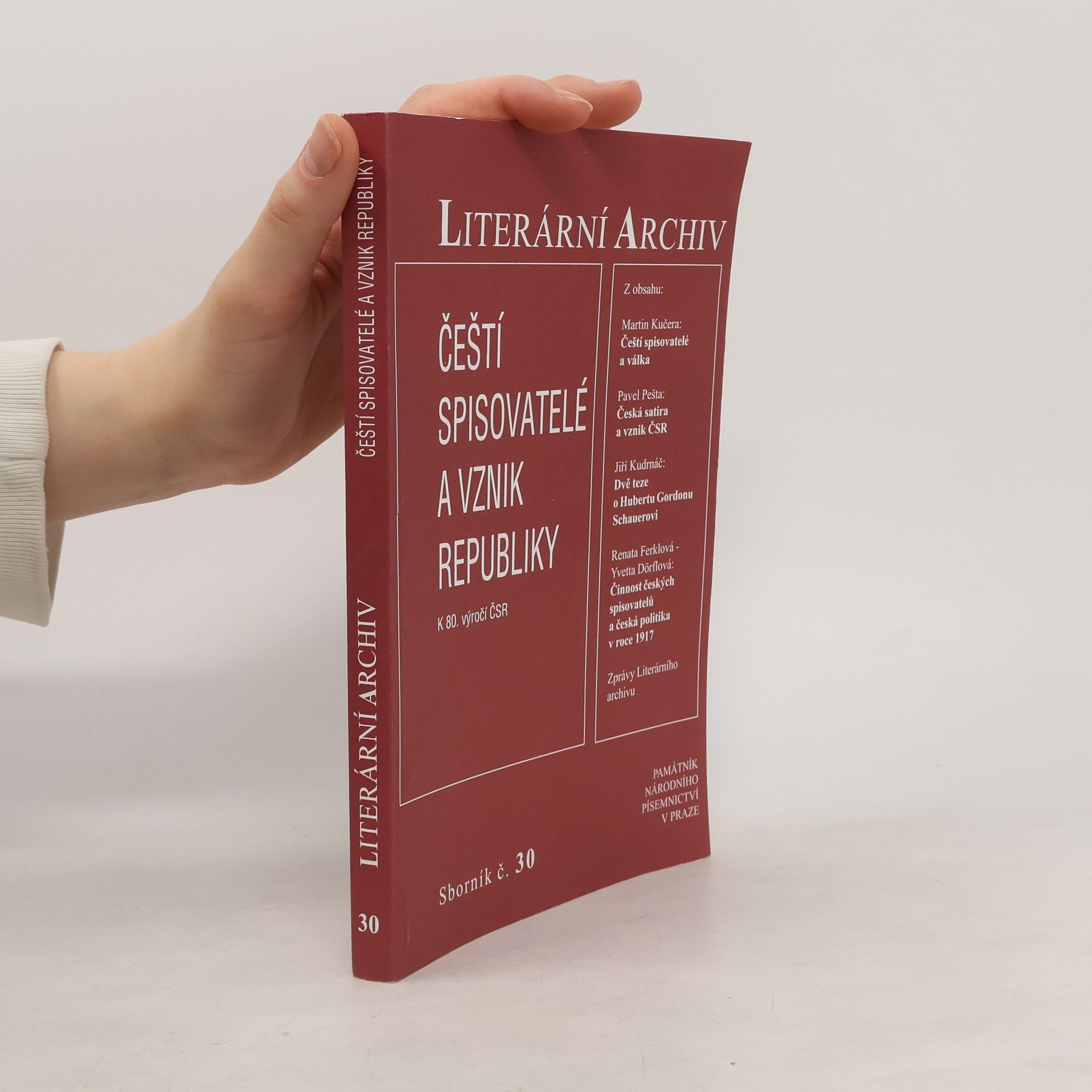 Autorenkollektiv Čeští spisovatelé a vznik republiky : k 80. výročí ČSR