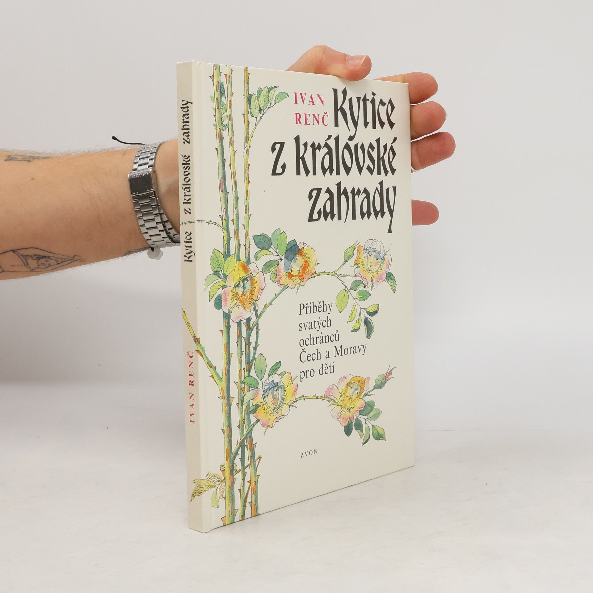 Ivan Renč Kytice z královské zahrady
