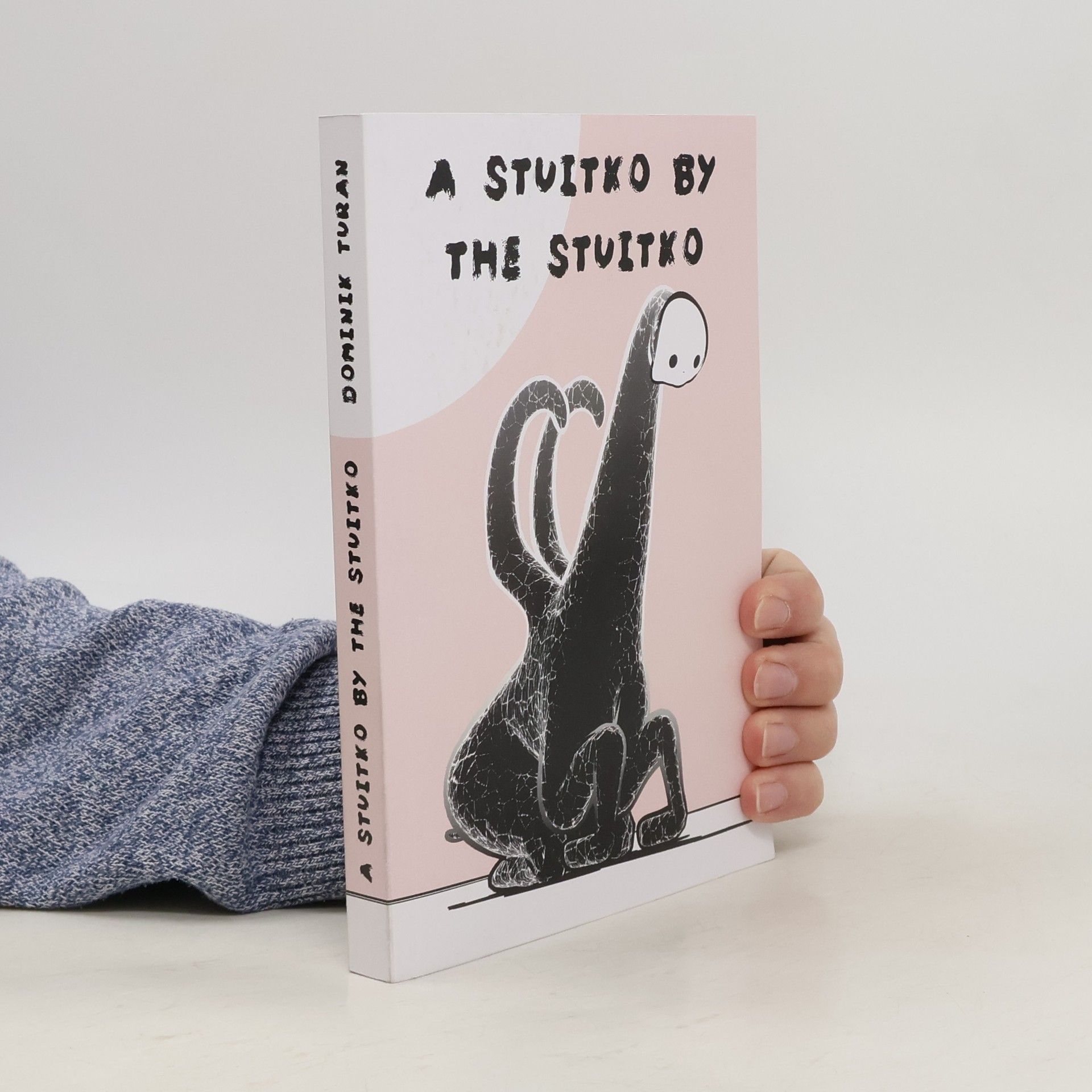 Dominik Turan A Stuitko by the Stuitko