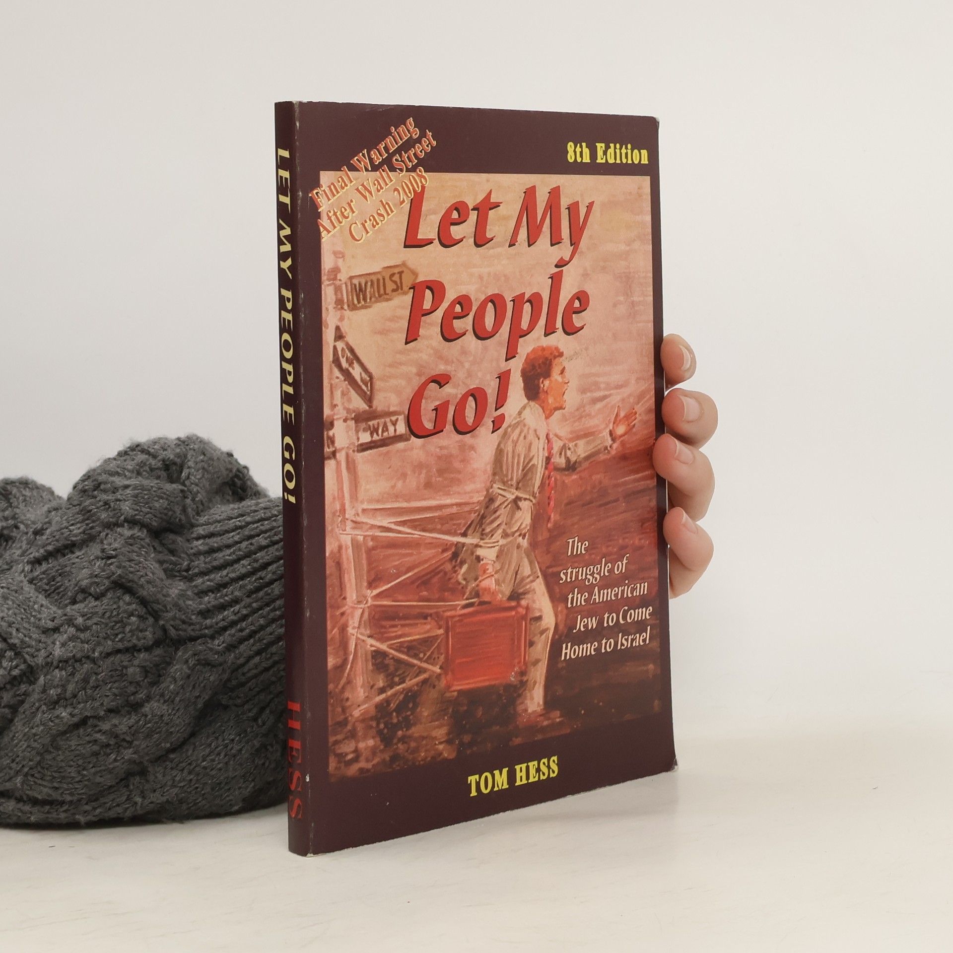 Tom Hess Let My People Go!