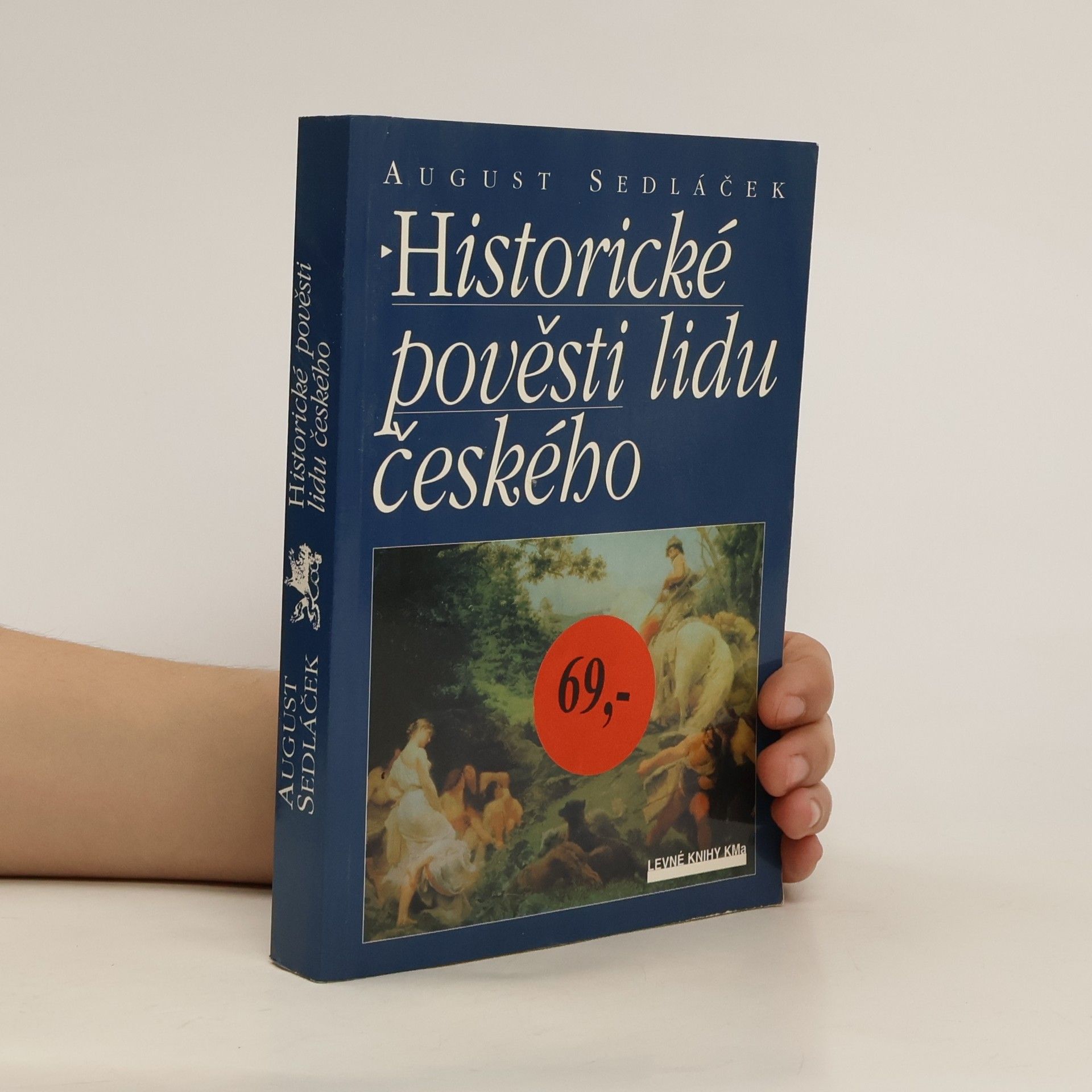 August Sedláček Historické pověsti lidu českého