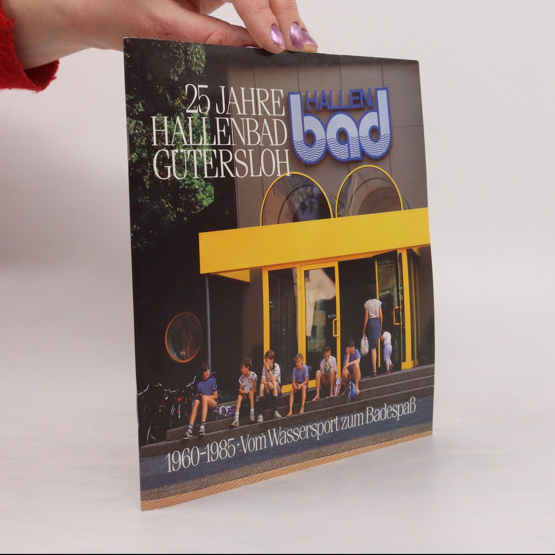 Collectif d'auteurs 25 Jahre Hallenbad Gütersloh