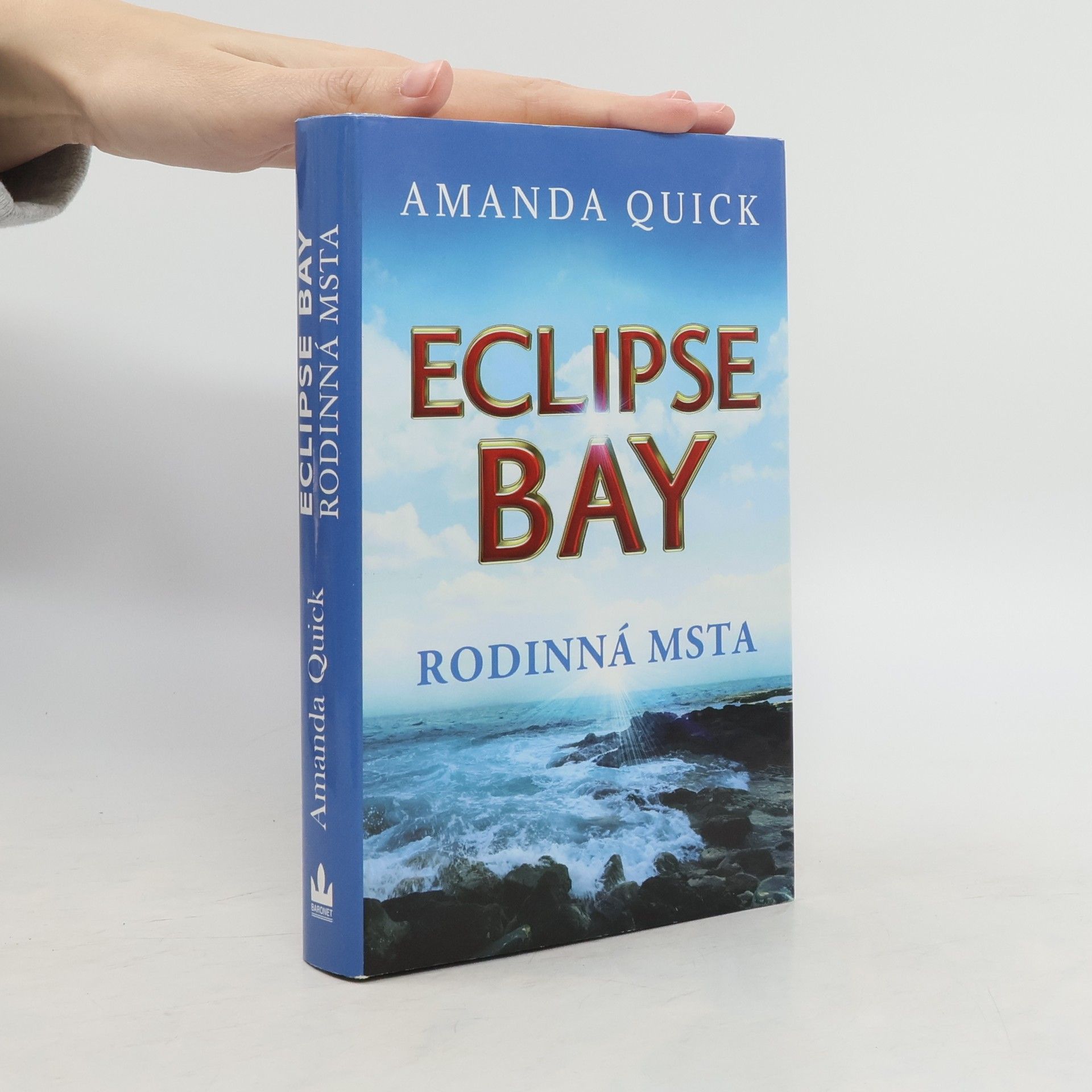 Jayne Ann Krentz Eclipse Bay. Rodinná msta