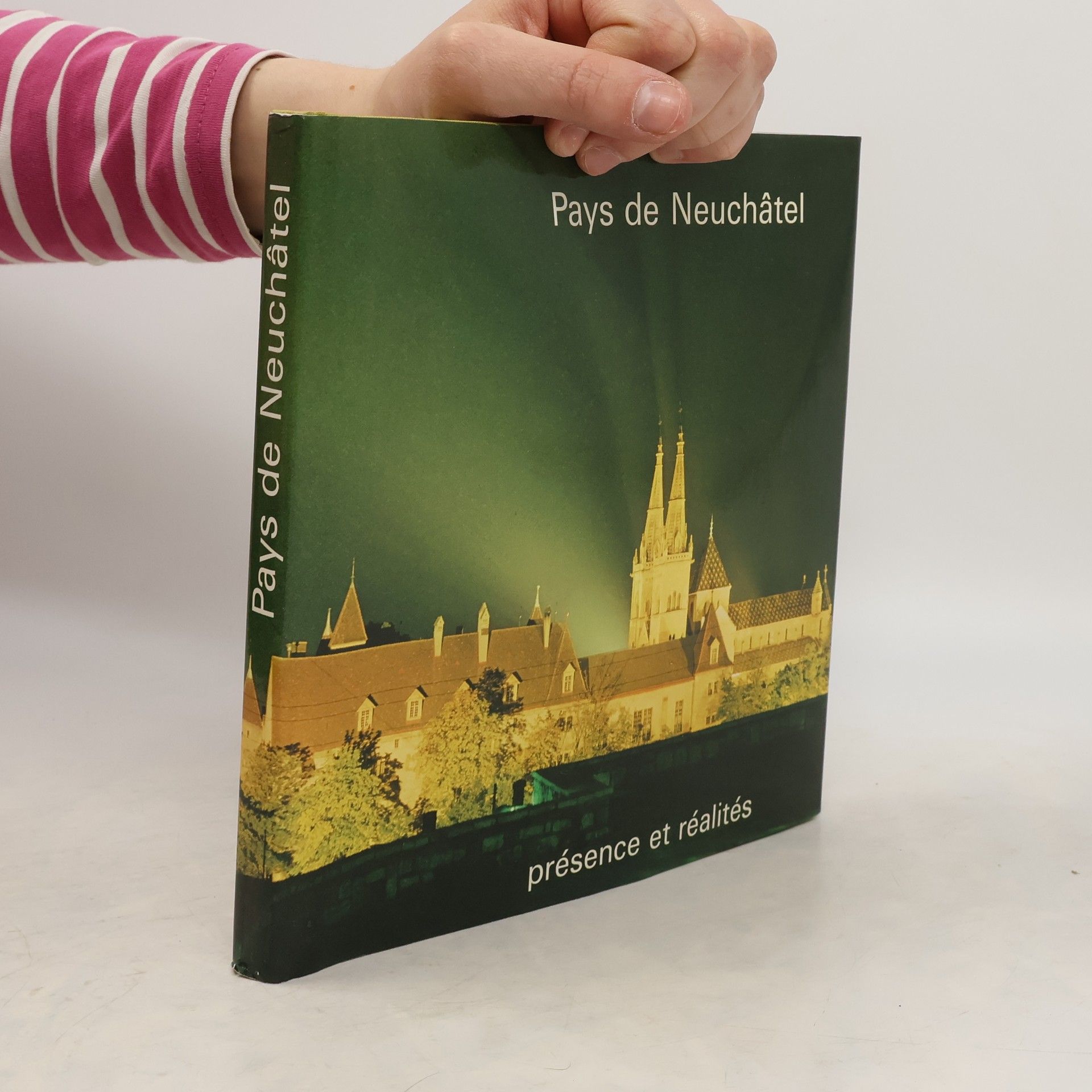 Collectif d'auteurs Le pays de Neuchâtel