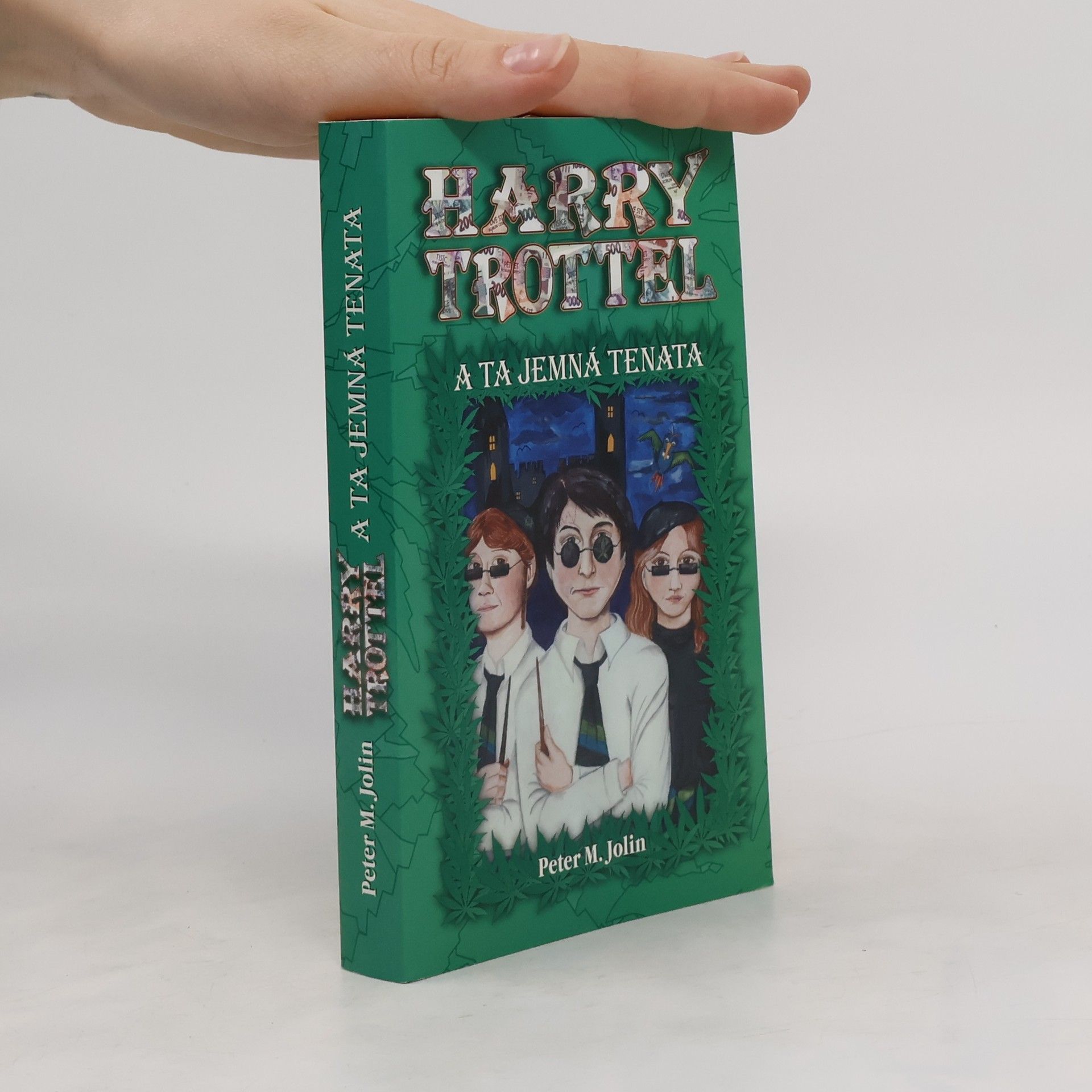 Peter M. Jolin Harry Trottel a ta jemná tenata