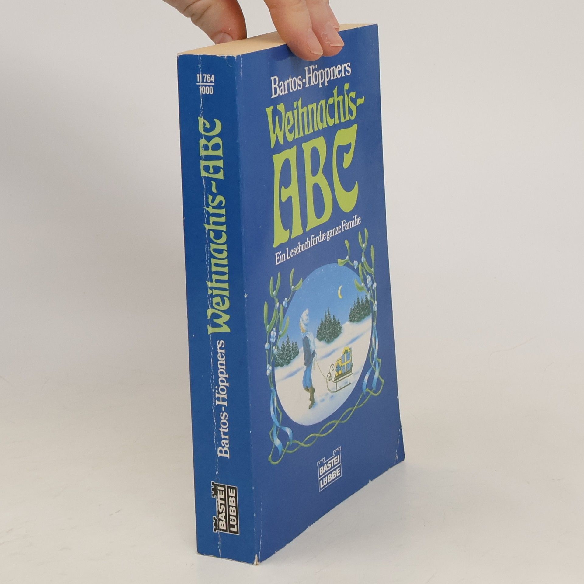 Barbara BartosHöppner Barbara Bartos-Höppners Weihnachts-ABC. Ein Lesebuch für die ganze Familie