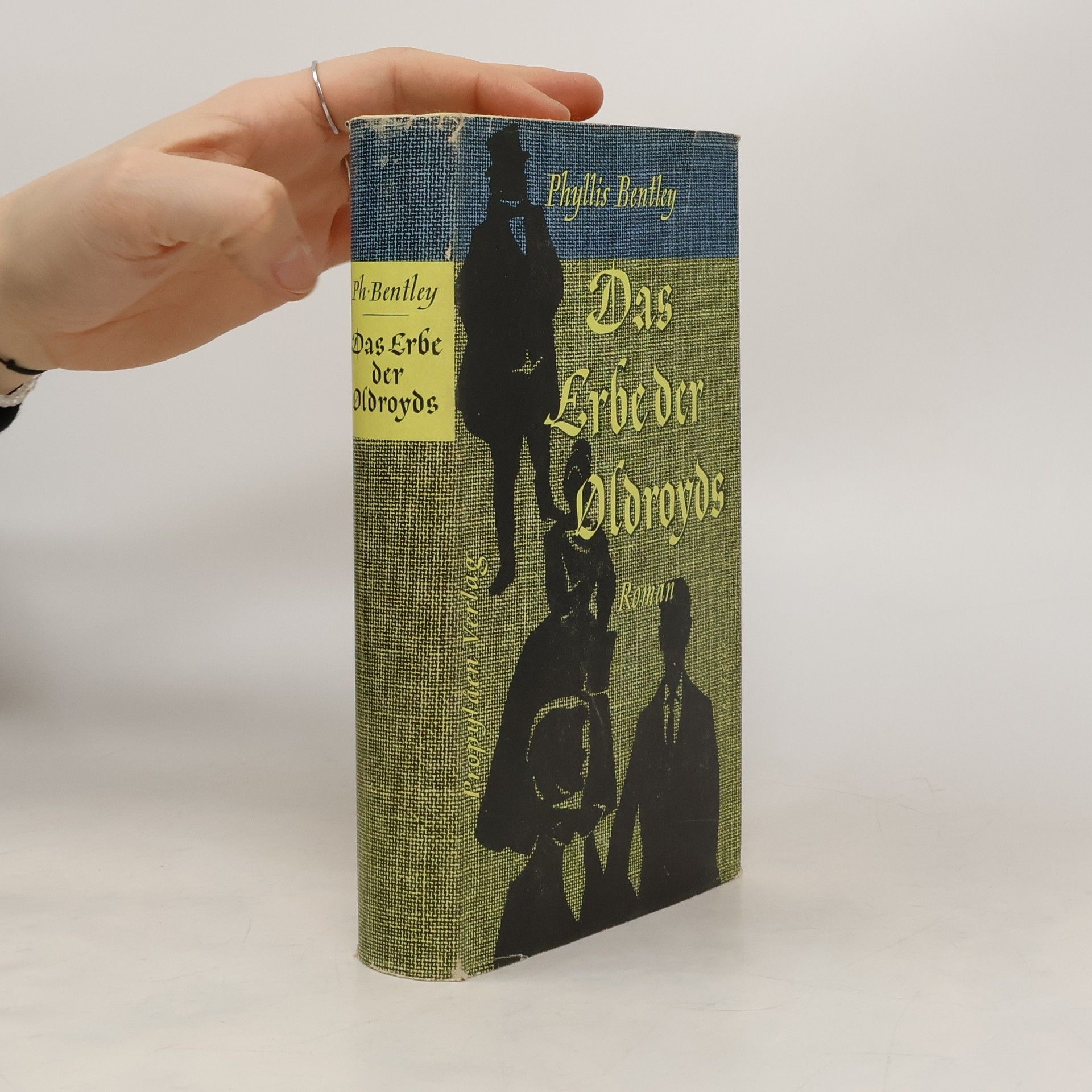 Phyllis Eleanor Bentley Das Erbe der Oldroyds