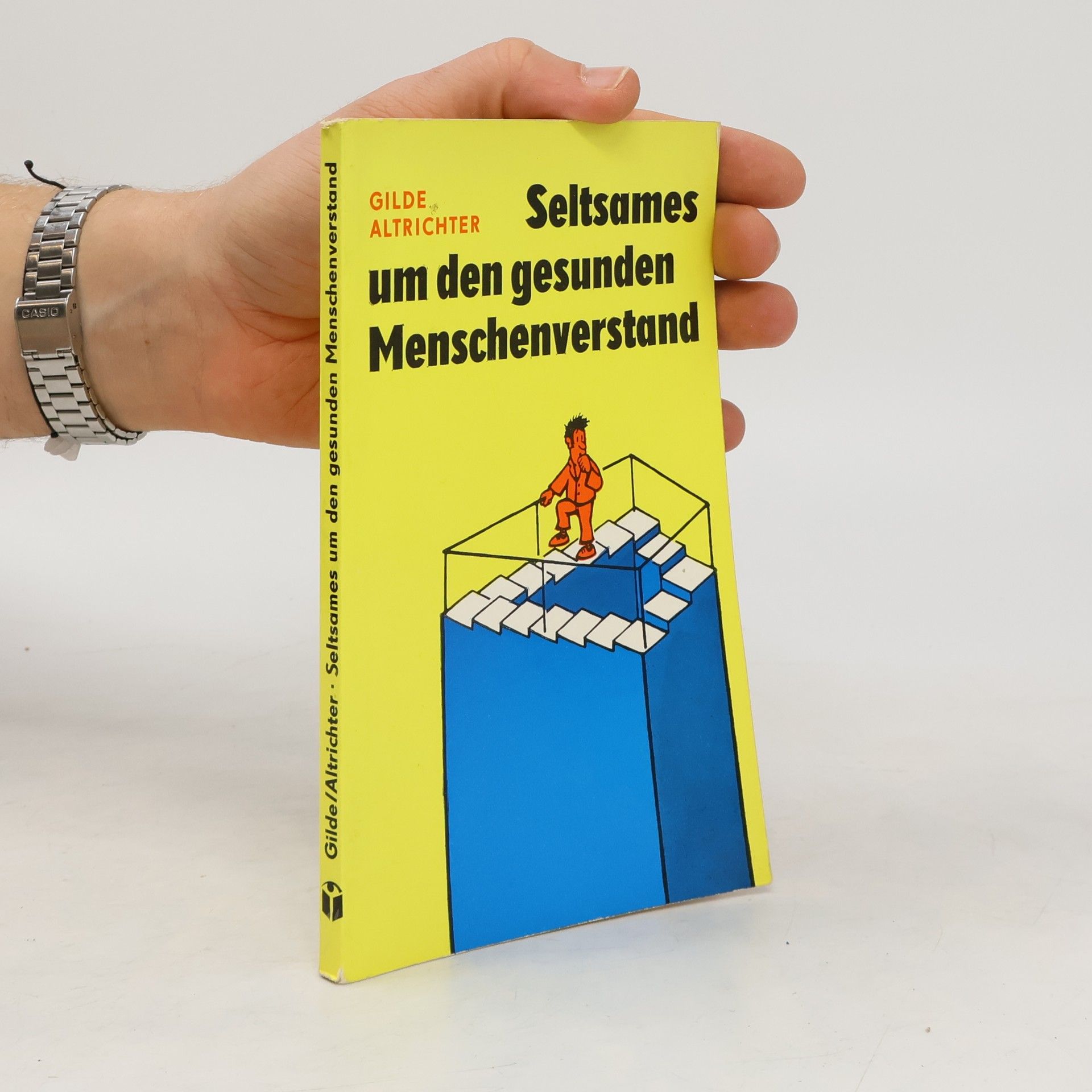 Collectif d'auteurs Seltsames um den gesunden Menschenverstand