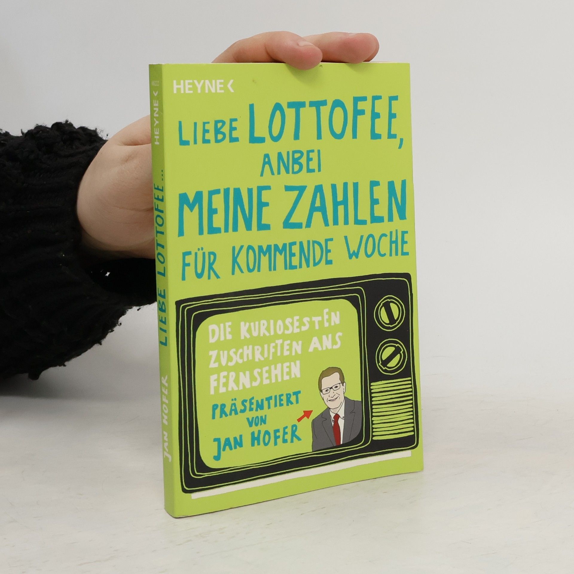 Jan Hofer Liebe Lottofee, anbei meine Zahlen für kommende Woche