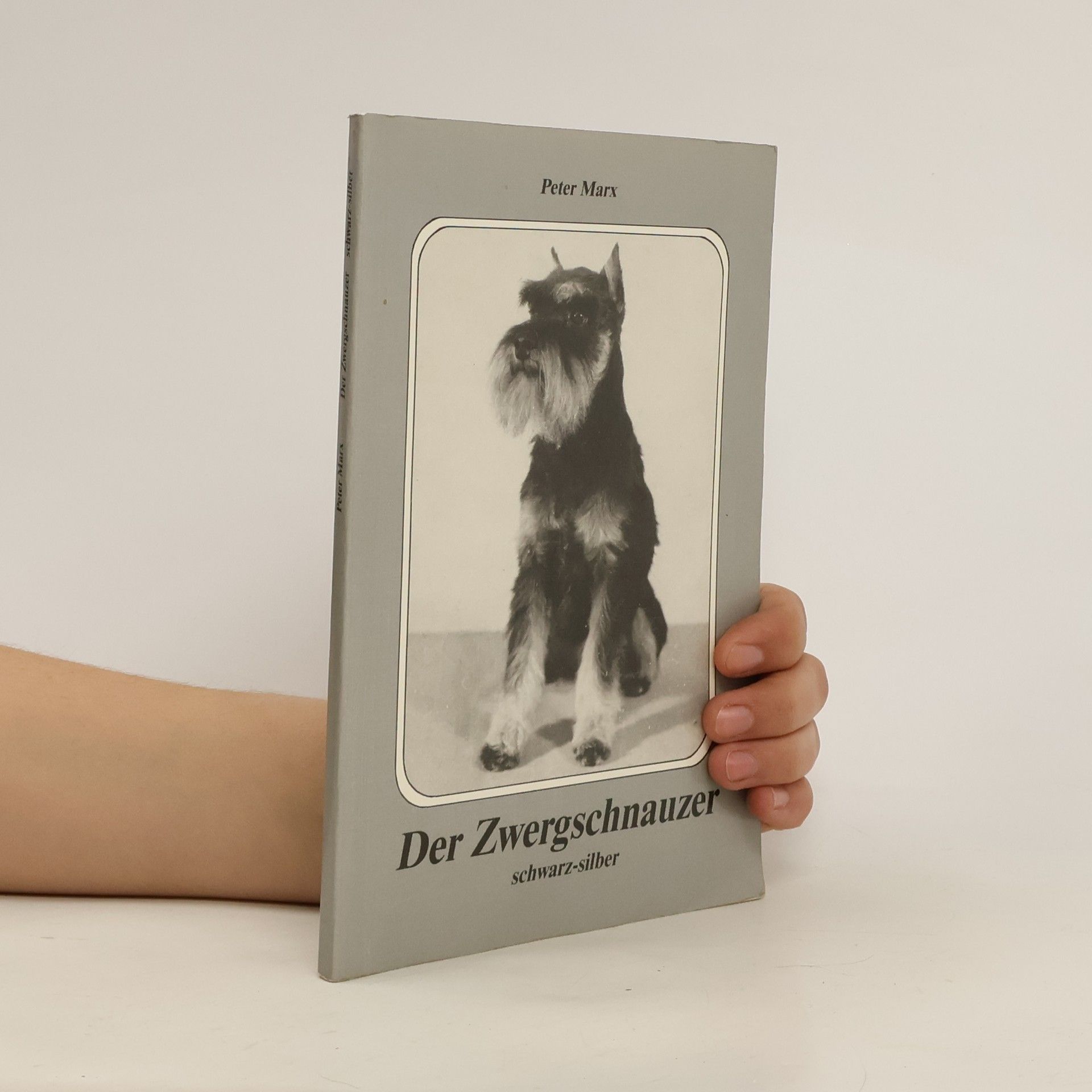 Peter Marx Der Zwergschnauzer