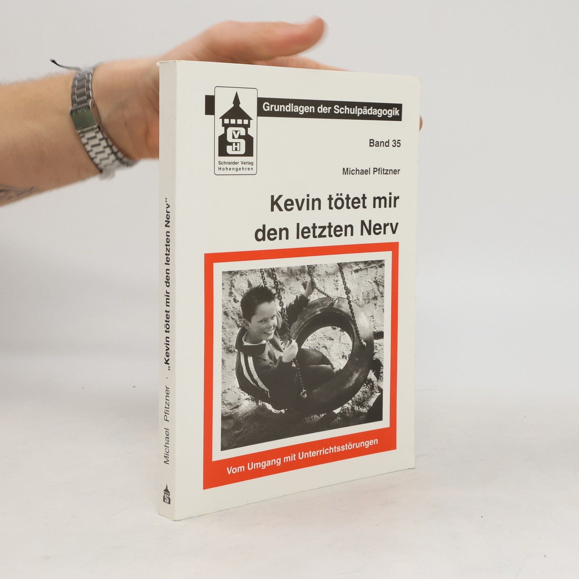 Michael Pfitzner Kevin tötet mir den letzten Nerv