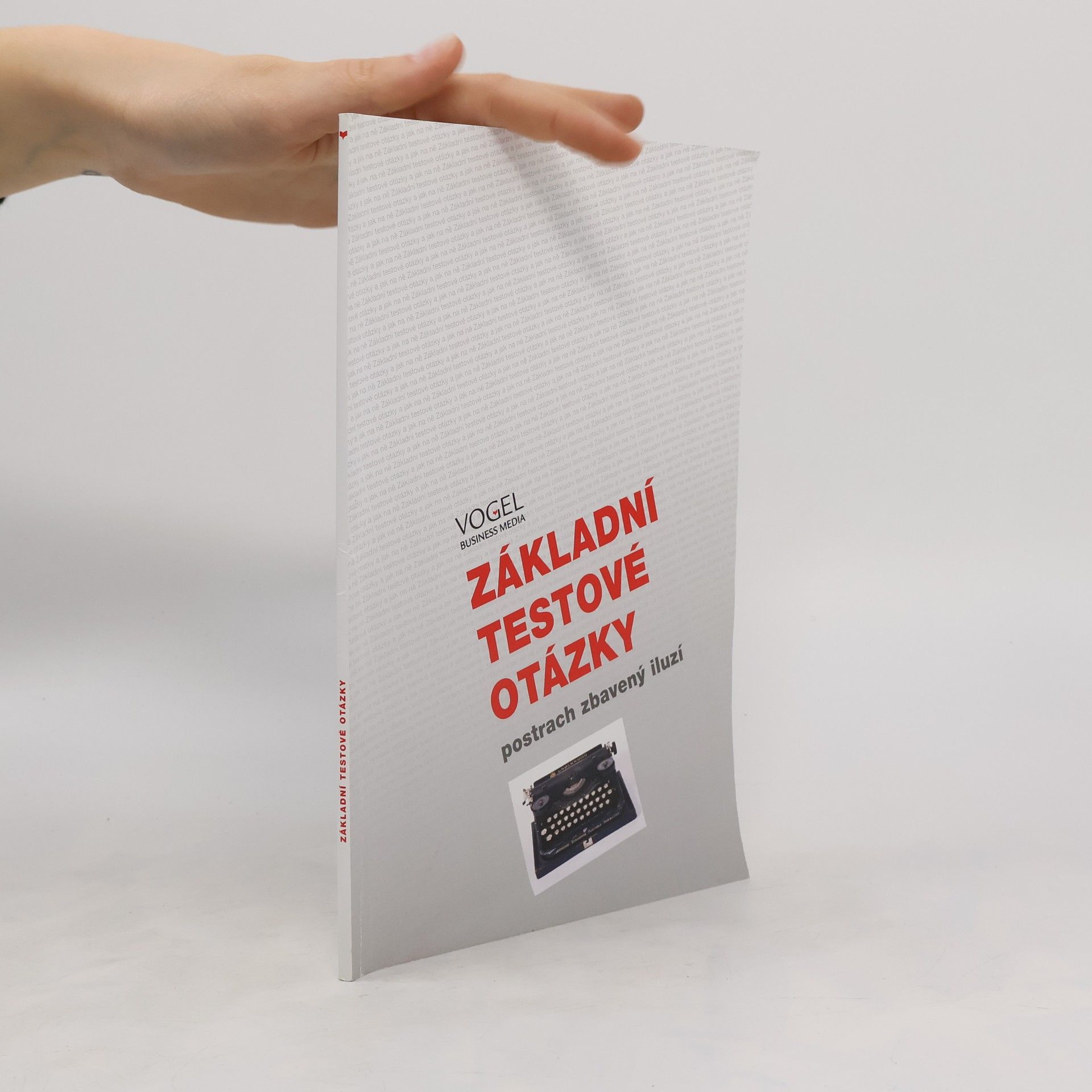 kolektiv Základní testové otázky