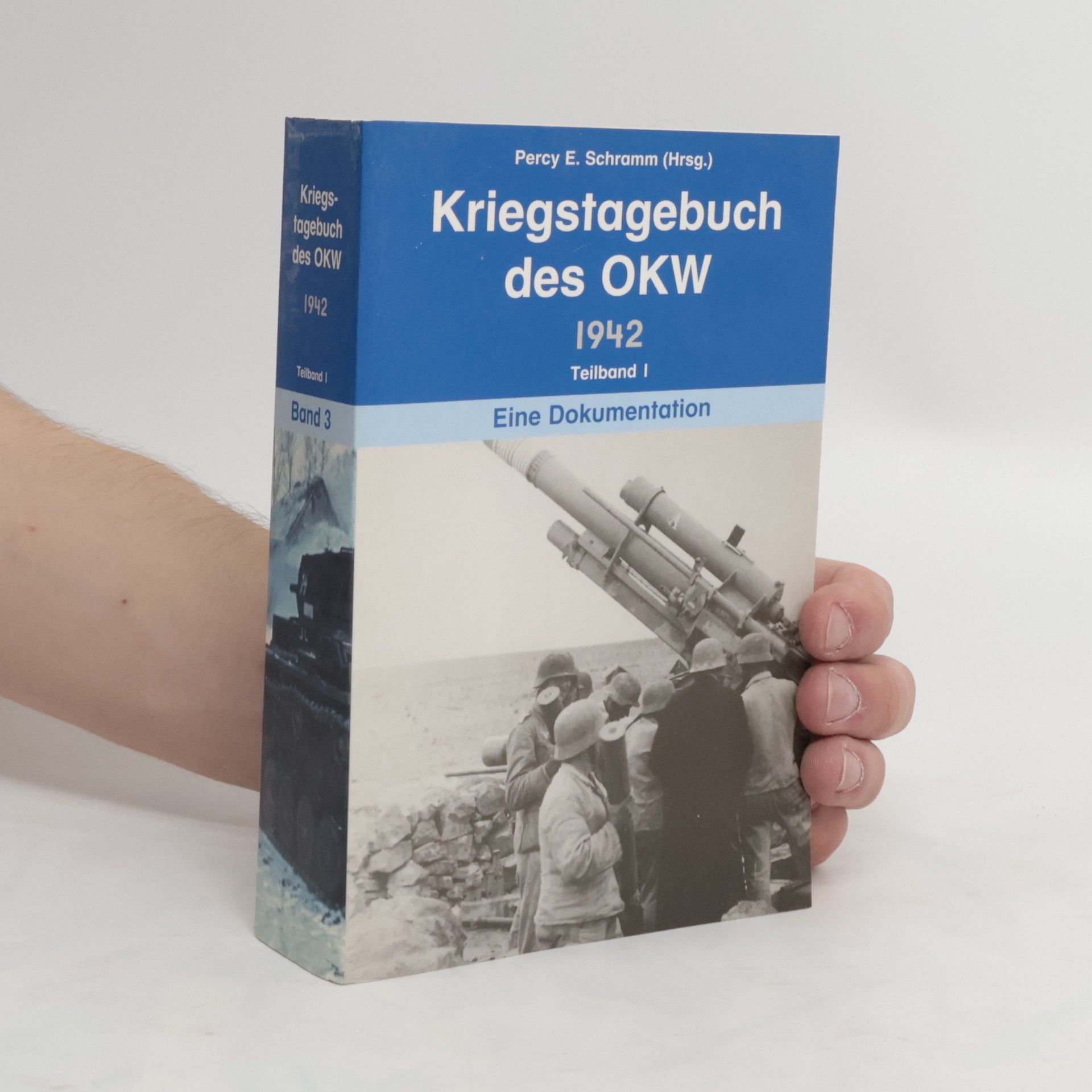 Percy Ernst Schramm Kriegstagebuch des OKW 1942. Band 3. Teilband 1