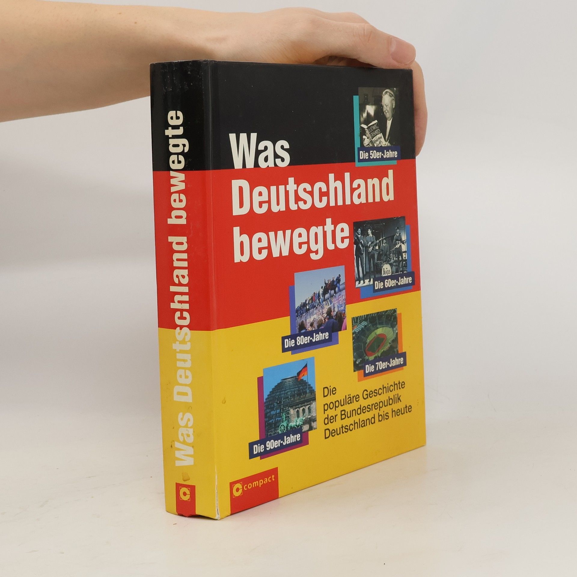 Uwe Goppold Was Deutschland bewegte