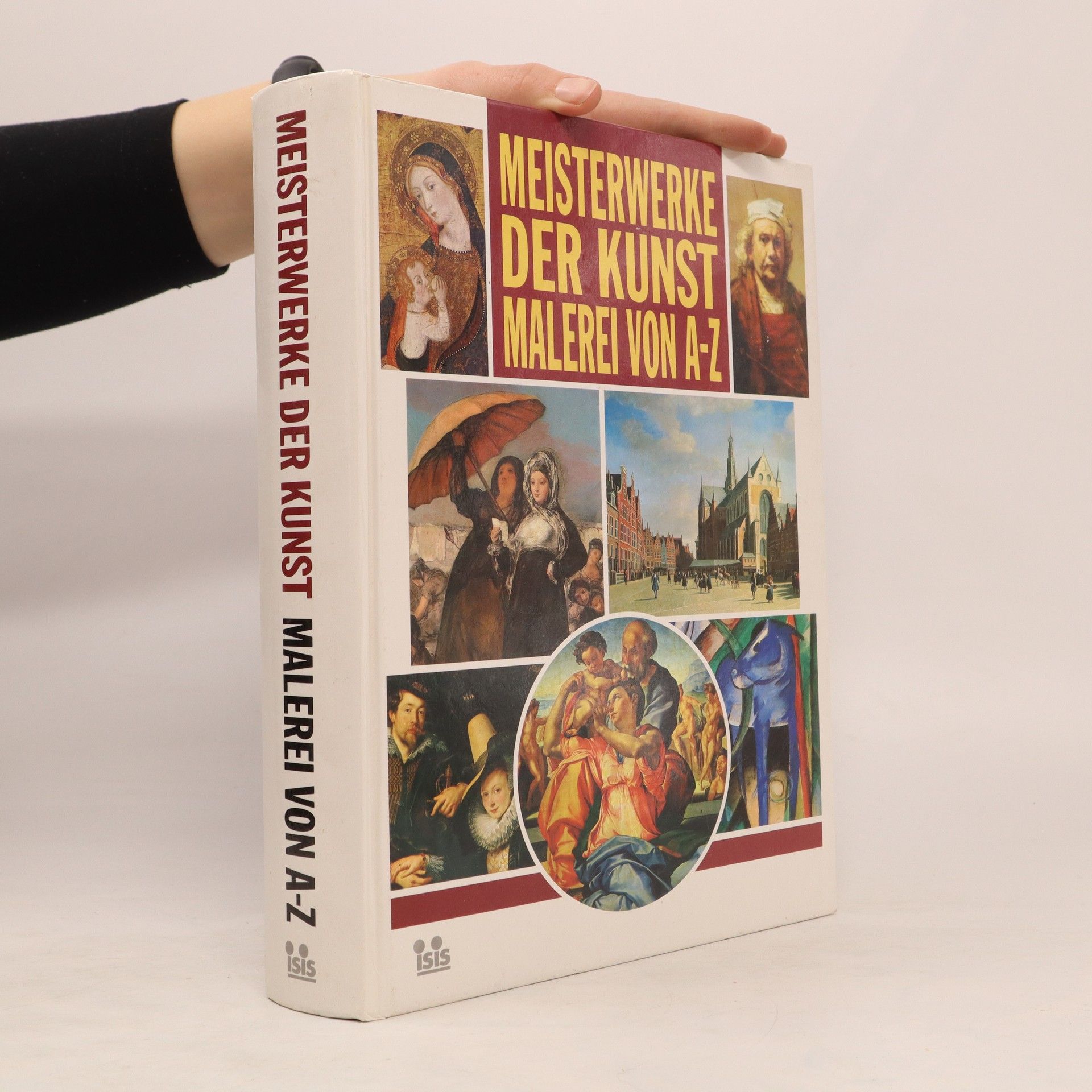 kolektiv Meisterwerke der Kunst. Malerei von A-Z