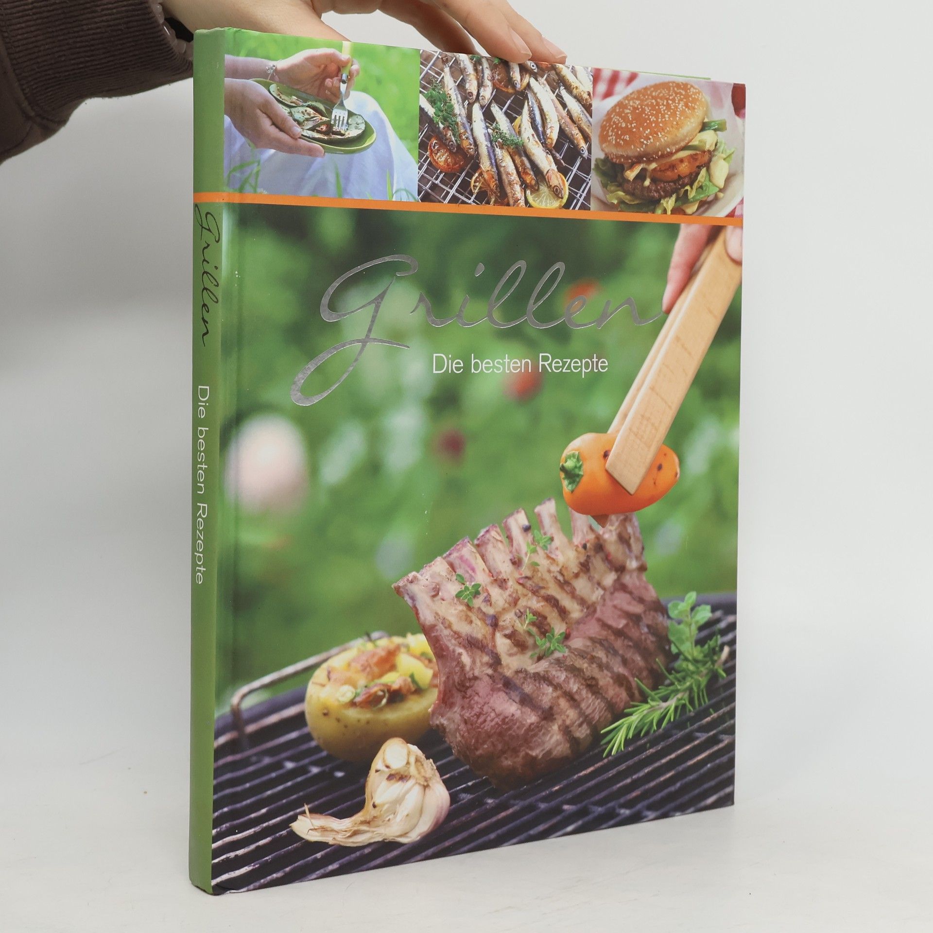 Autorenkollektiv Grillen. Die besten Rezepte