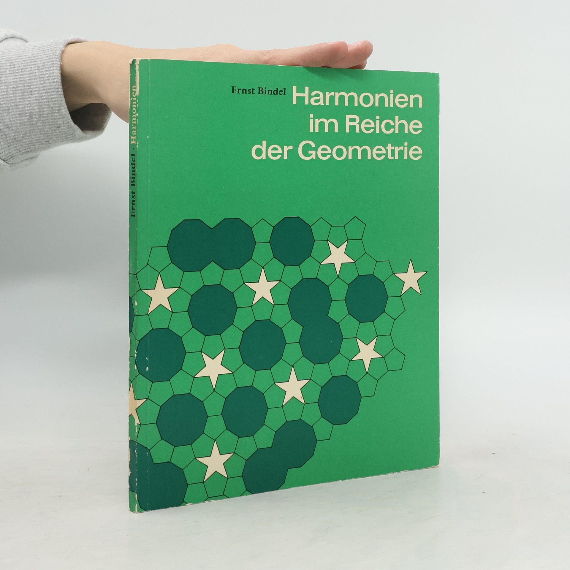 Ernst Bindel Harmonien im Reiche der Geometrie