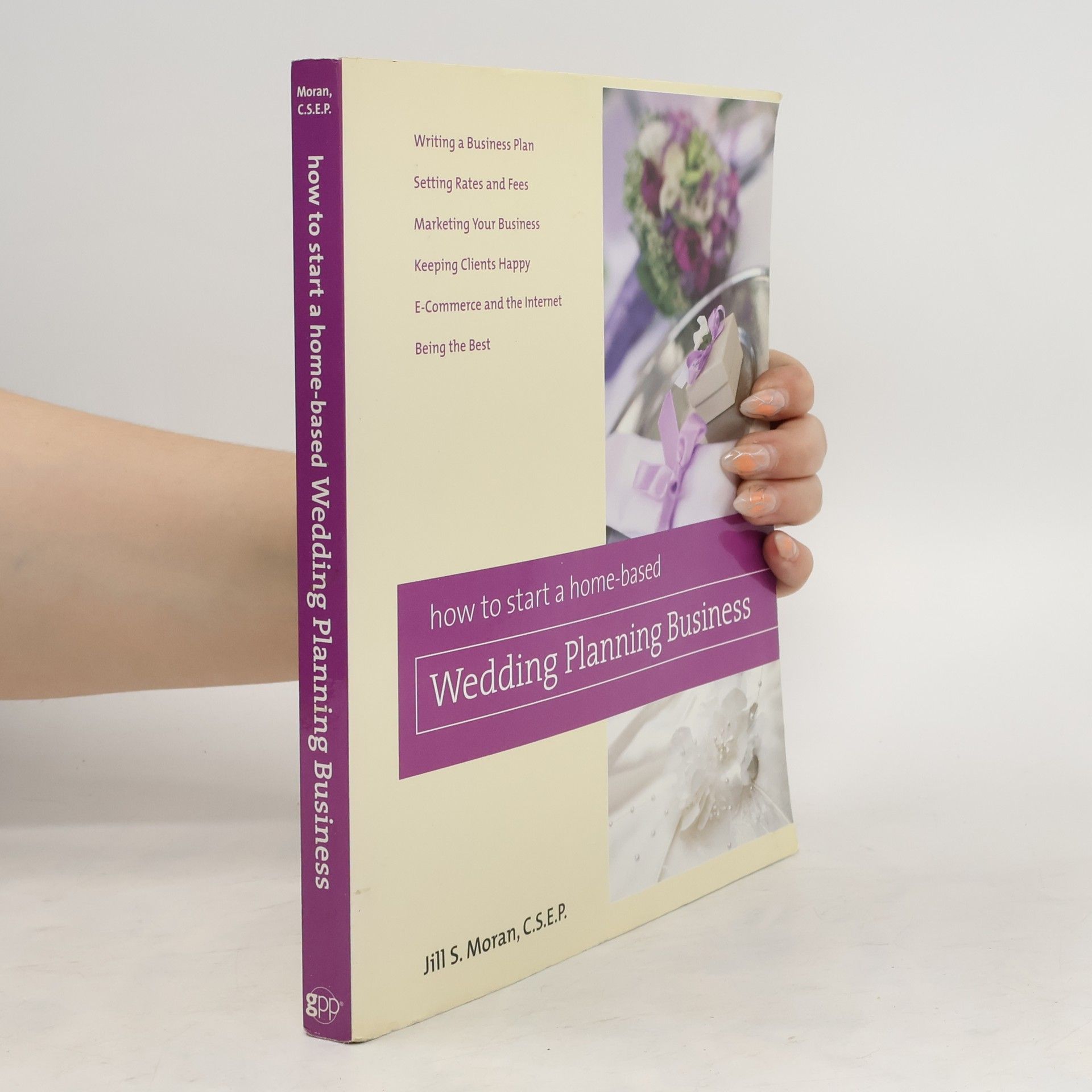 Jill S. Moran How to Start a Home-based Wedding Planning Business
