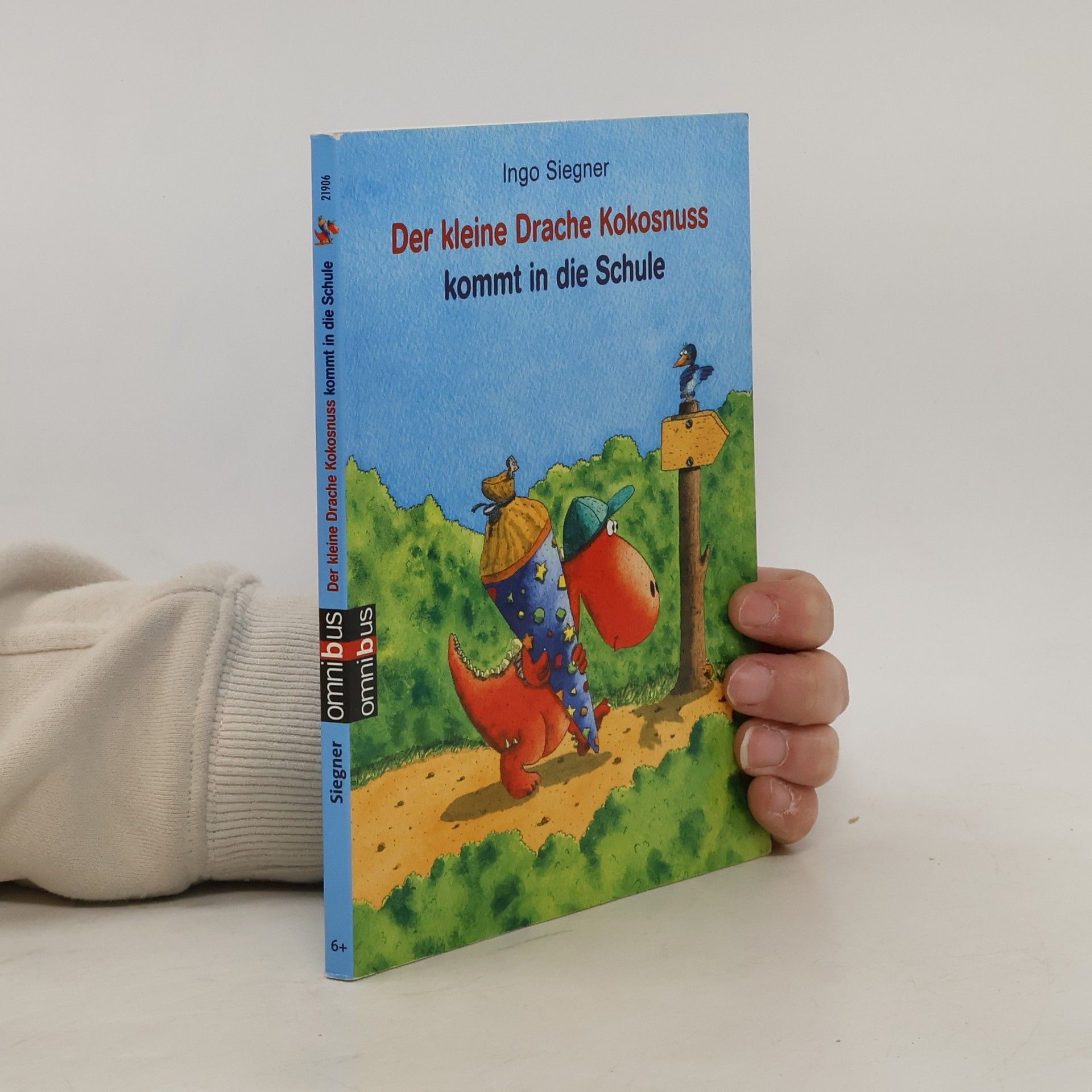 Ingo Siegner Der kleine Drache Kokosnuss kommt in die Schule