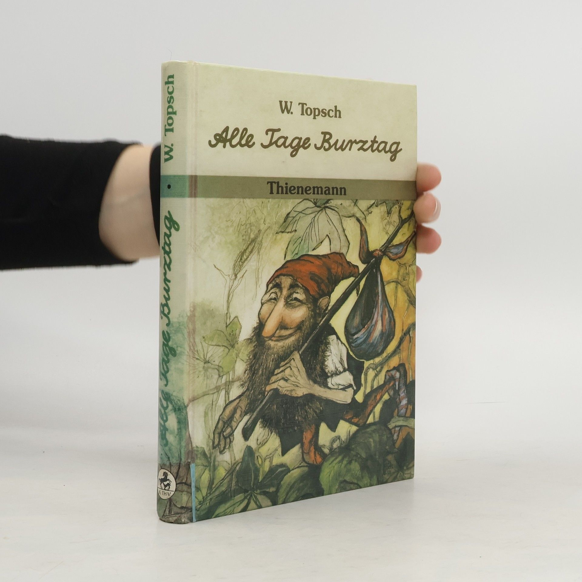 Wilhelm Topsch Alle Tage Burztag