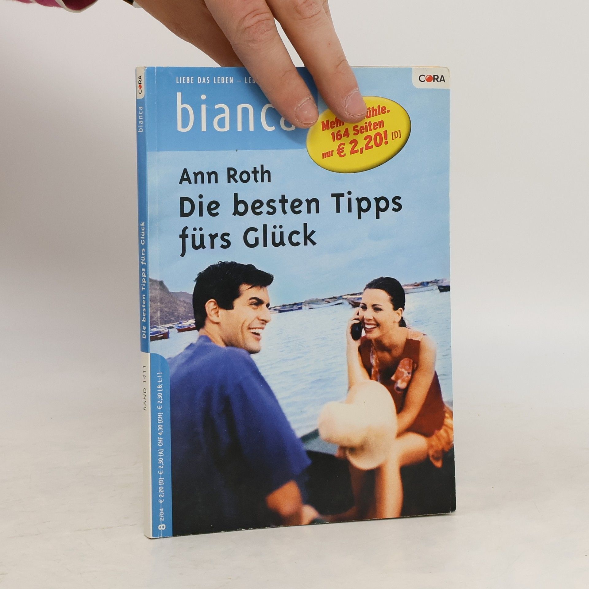 Ann Roth Bianca. Die besten Tipps fürs Glück