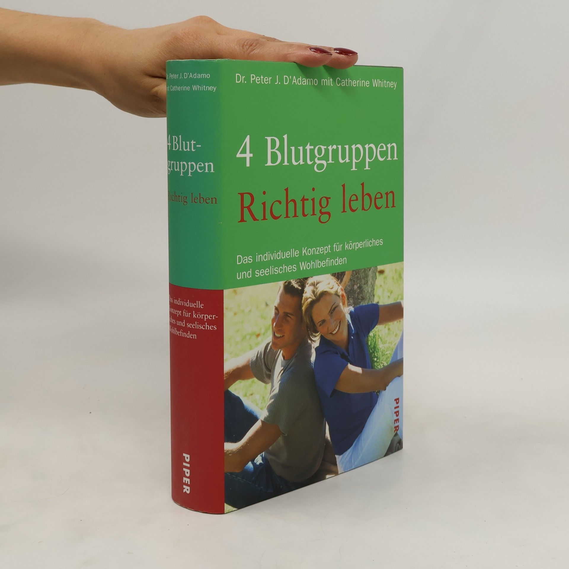 Peter J. D'Adamo 4 Blutgruppen - richtig leben