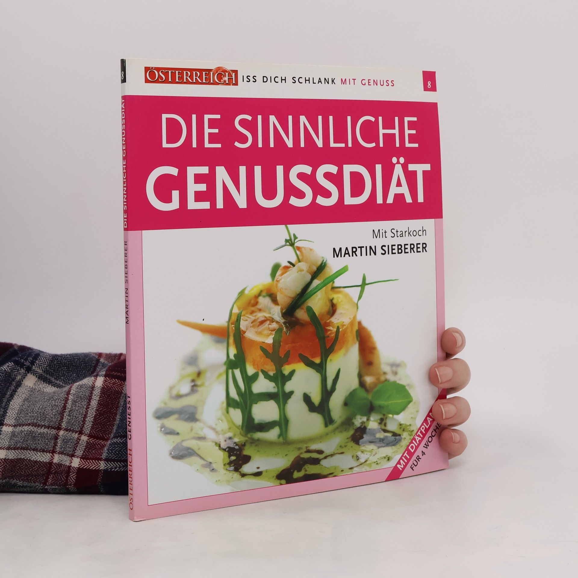 Martin Sieberr Die Sinnliche Genussdiät