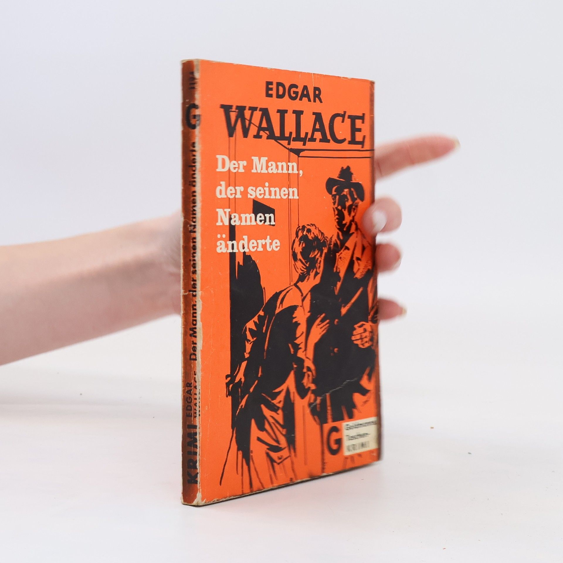 Edgar Wallace Der Mann, der seinen Namen änderte