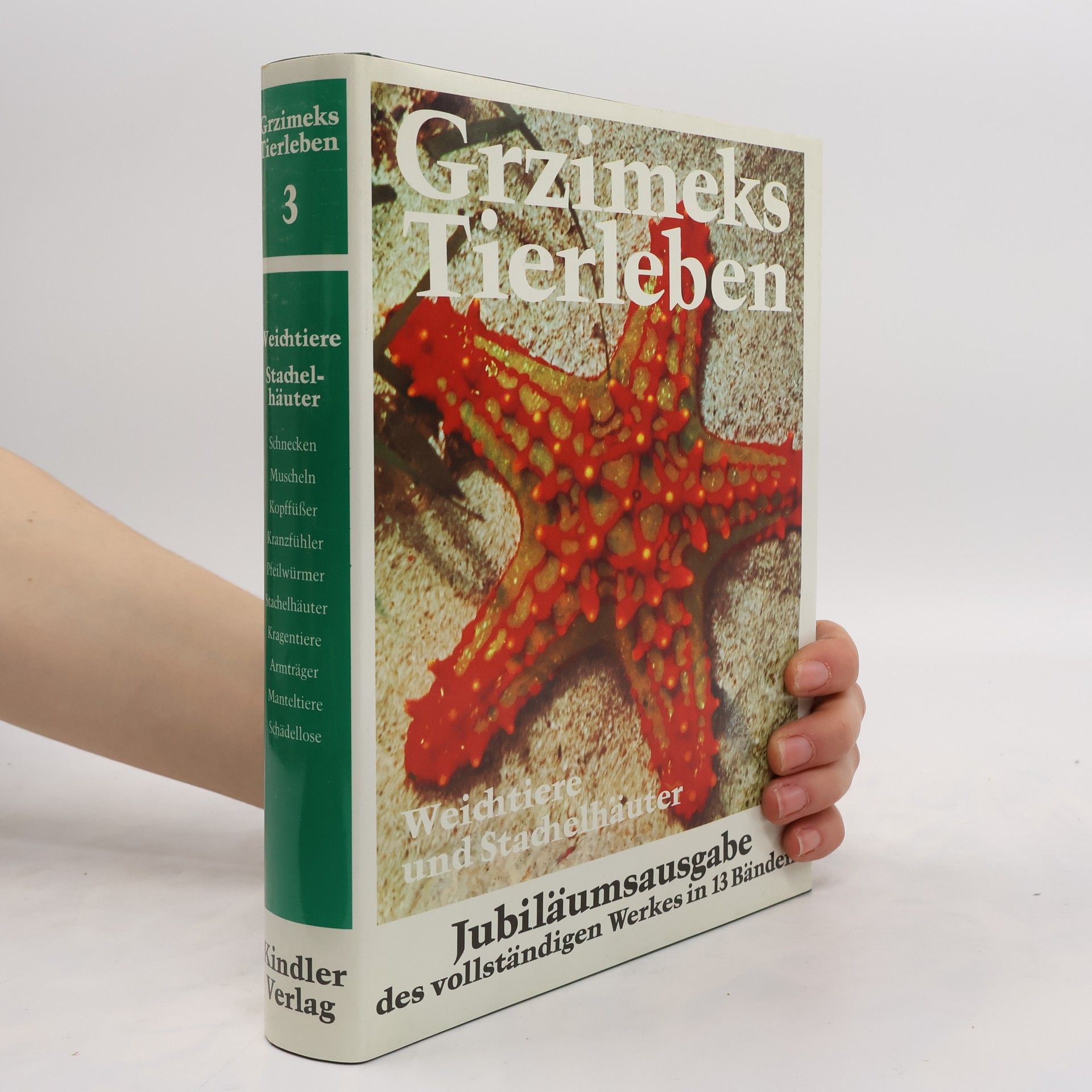 Bernhard Grzimek Grzimeks Tierleben 3. Weichtiere, Stachelhäuter