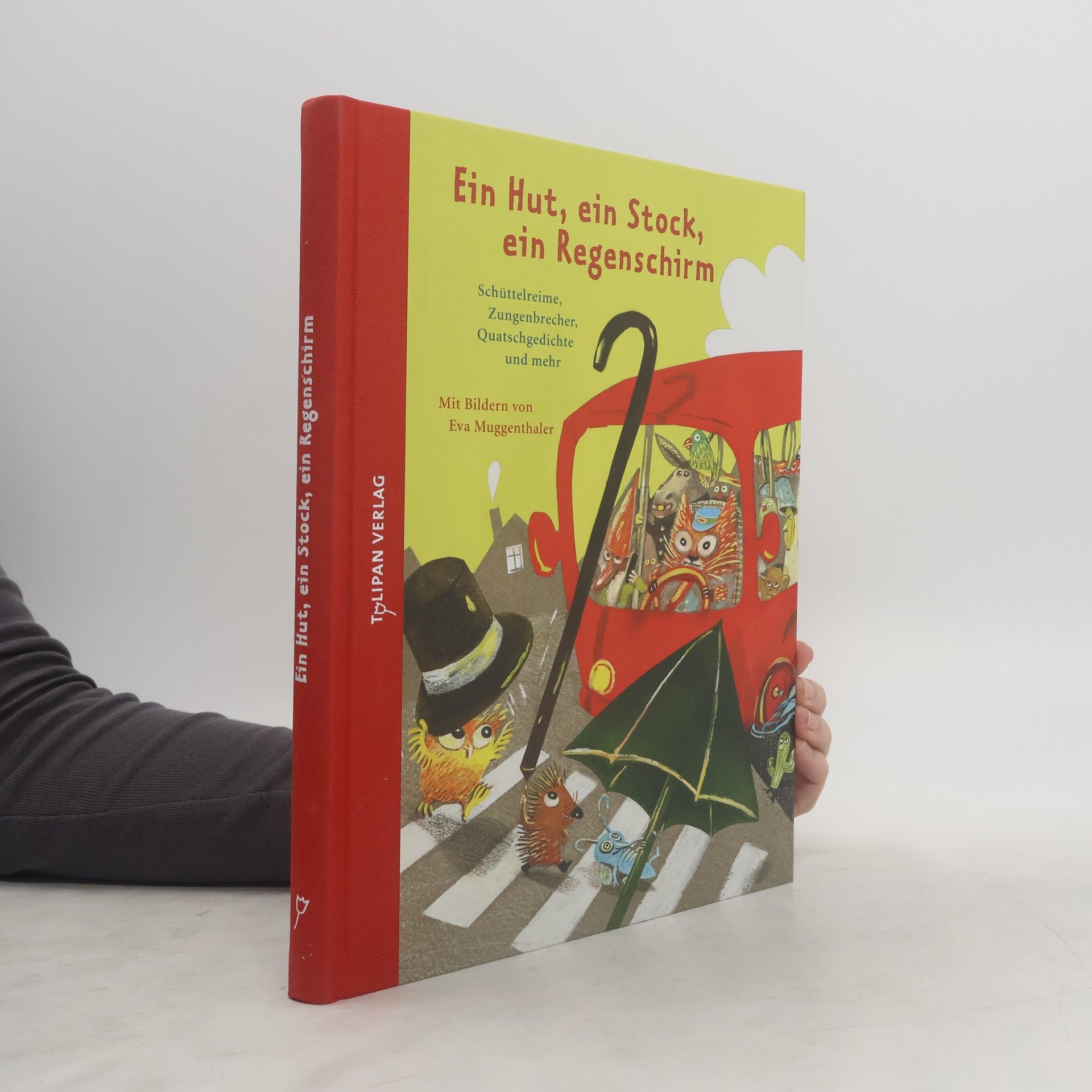 Eva Muggenthaler Ein Hut, ein Stock, ein Regenschirm
