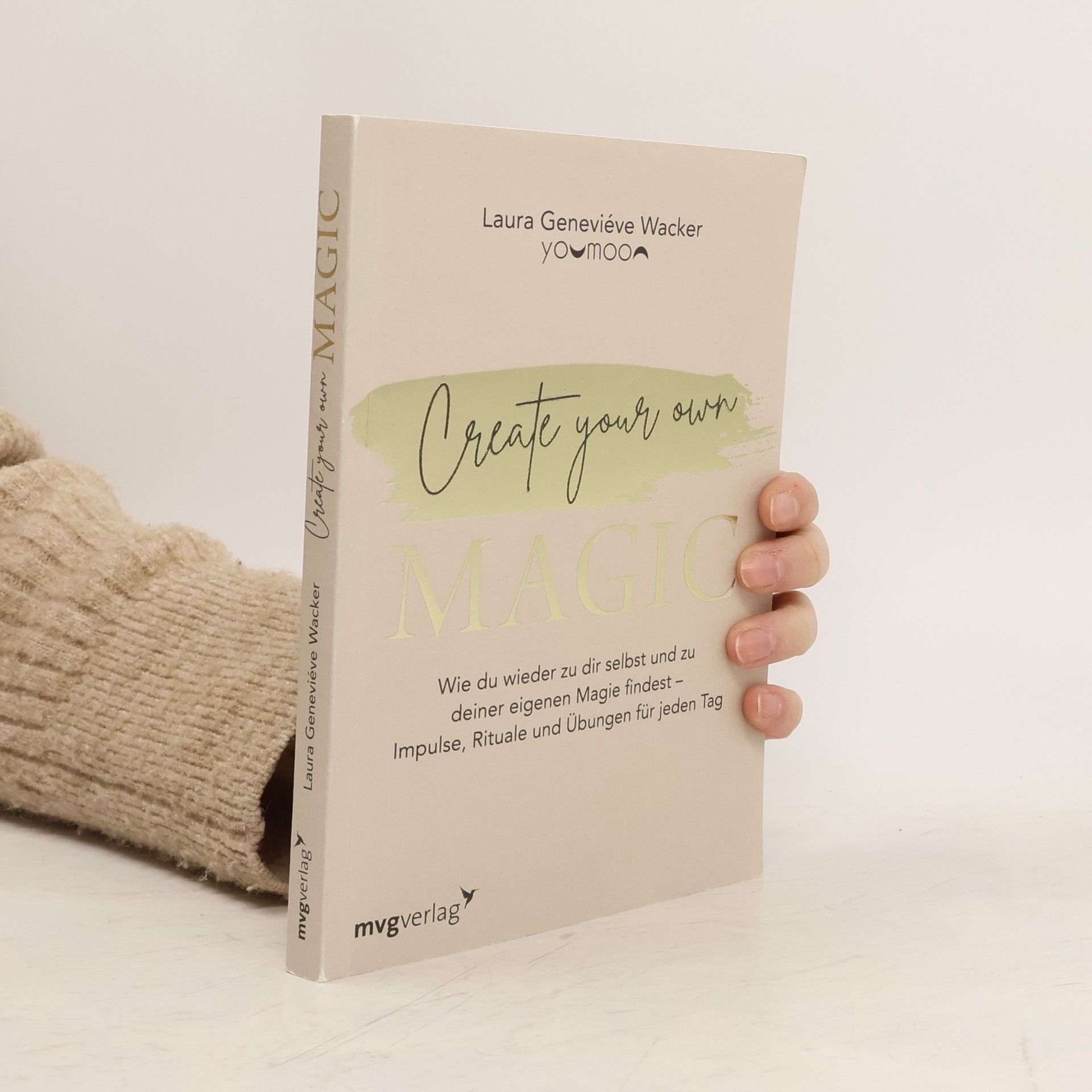 Laura Geneviéve Wacker Create your own MAGIC