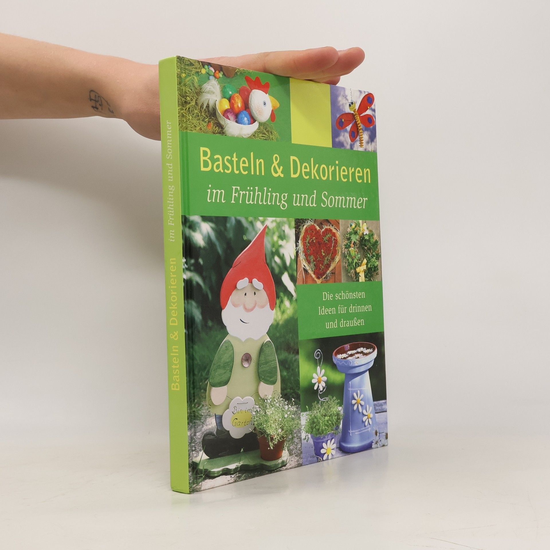 Autorenkollektiv Basteln & Dekorieren im Frühling und Sommer